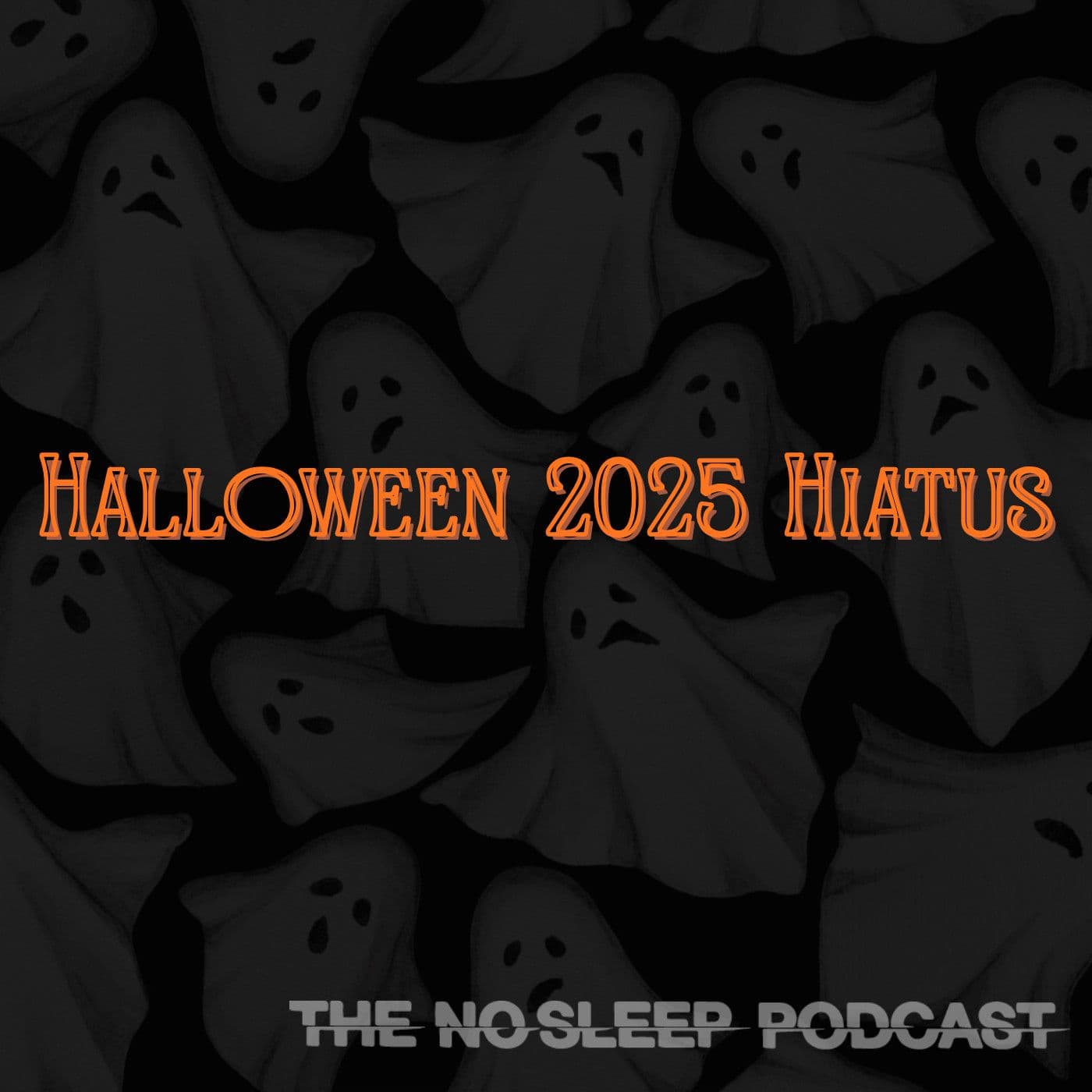 NoSleep Podcast 2025 Halloween Hiatus