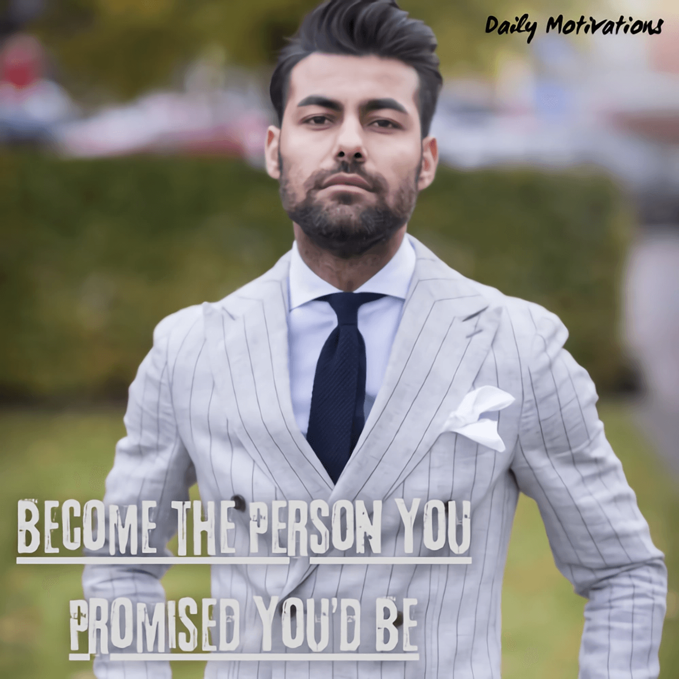Become the Person You Promised You’d Be