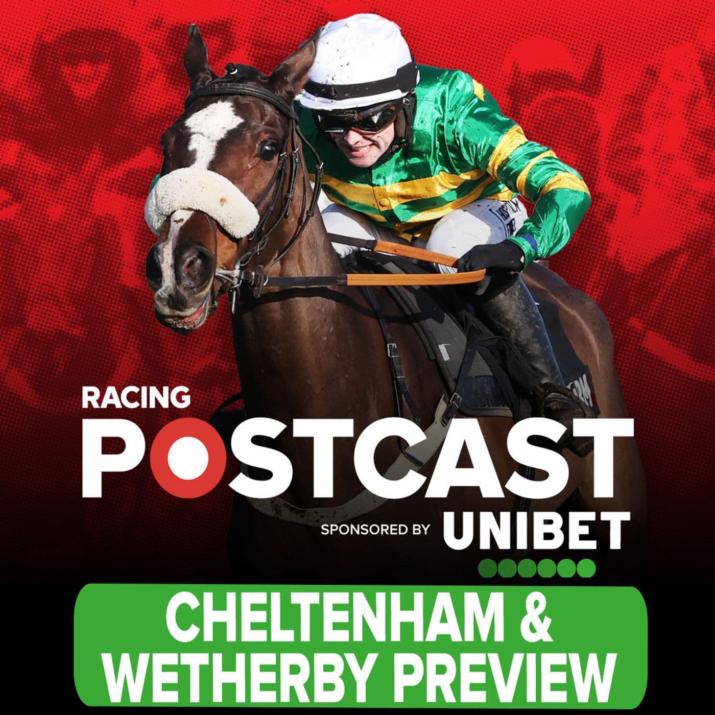 339: Cheltenham & Wetherby Preview | Horse Racing Tips | Racing Postcast | Unibet