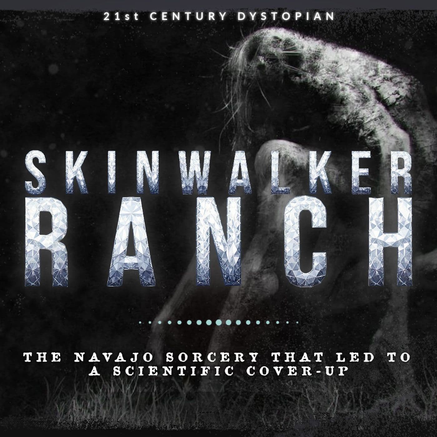 Navajo Witchery to NASA: What’s REALLY at Skinwalker Ranch?