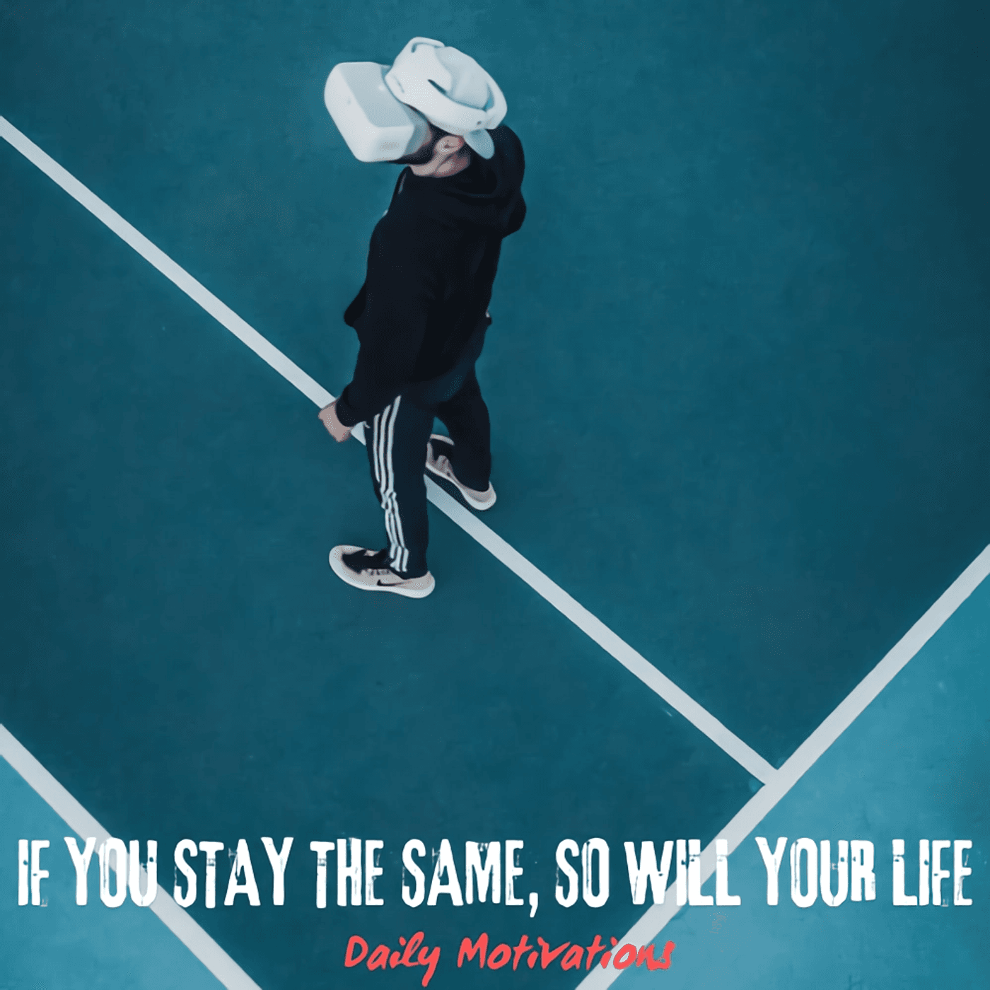 IF YOU STAY THE SAME, SO WILL YOUR LIFE 