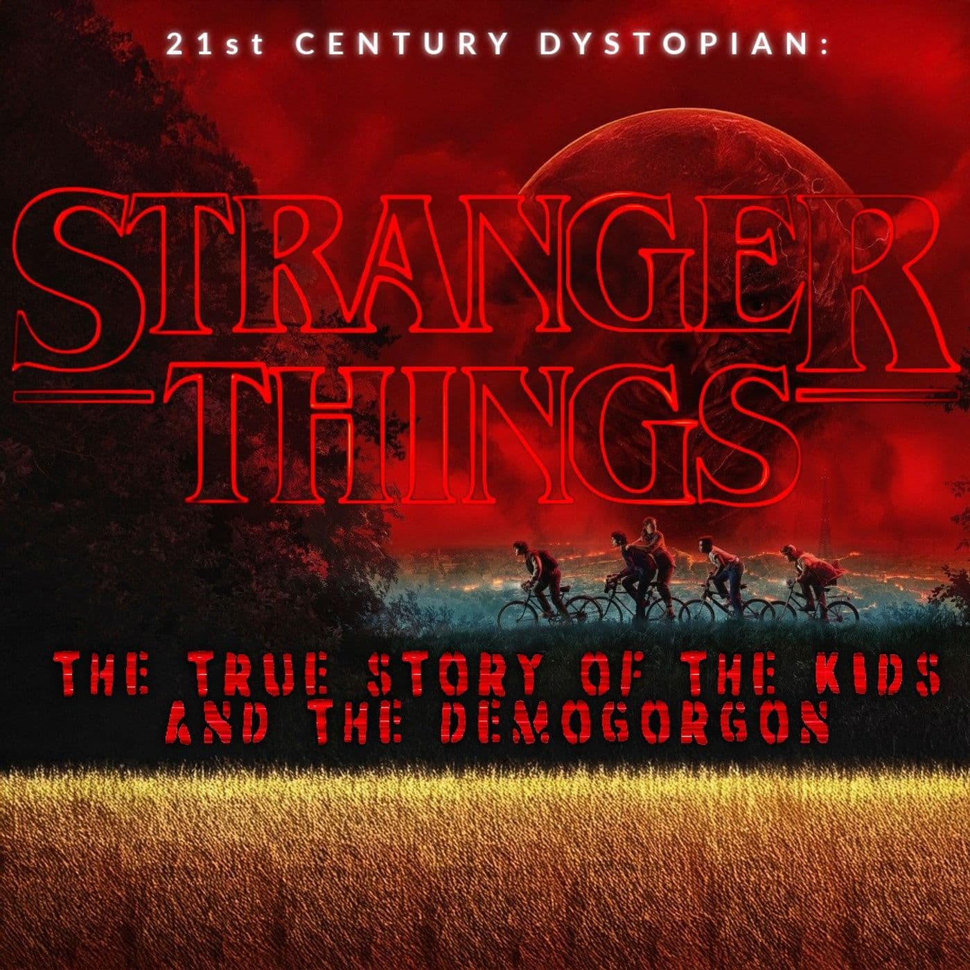 STRANGER THINGS: MORE FACT THAN FICTION / THE TRUE STORY