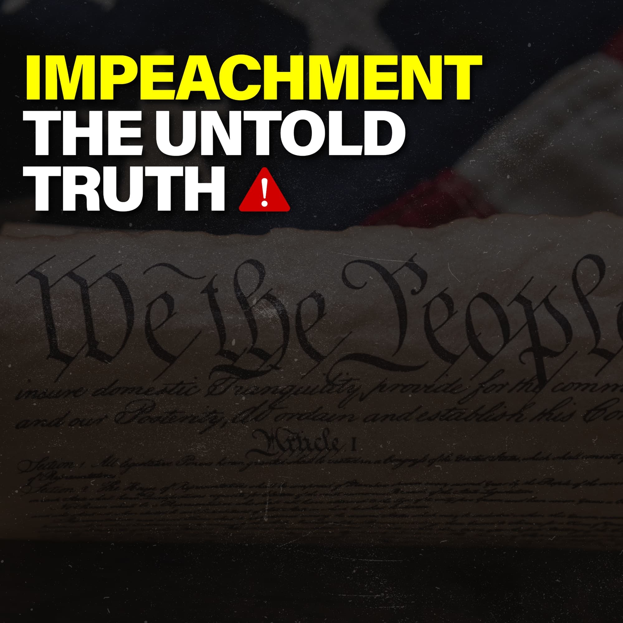 IMPEACHMENT: The Truth They Never Teach About “High Crimes and Misdemeanors”