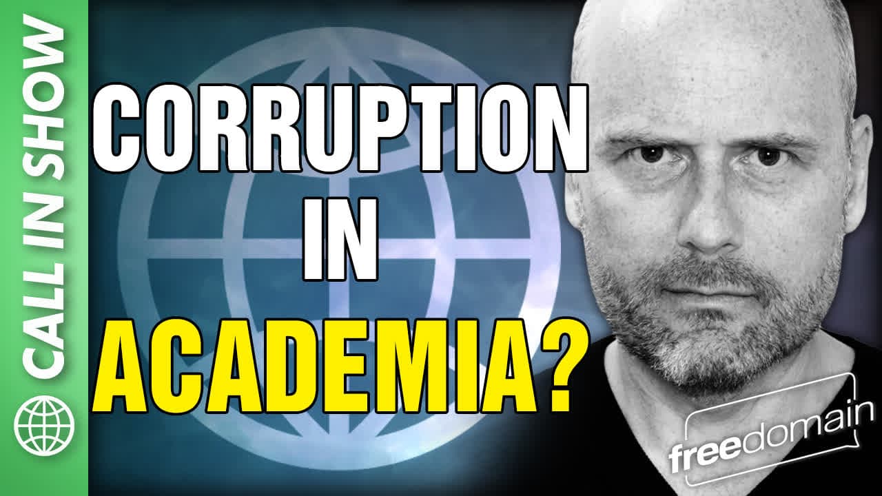 6196 Corruption in Academia? CALL IN SHOW