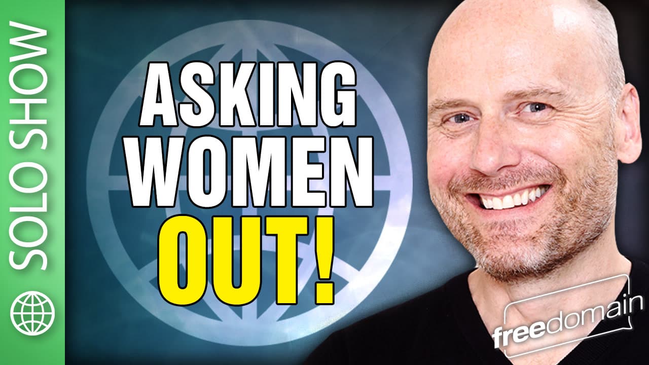6226 Asking Women Out!