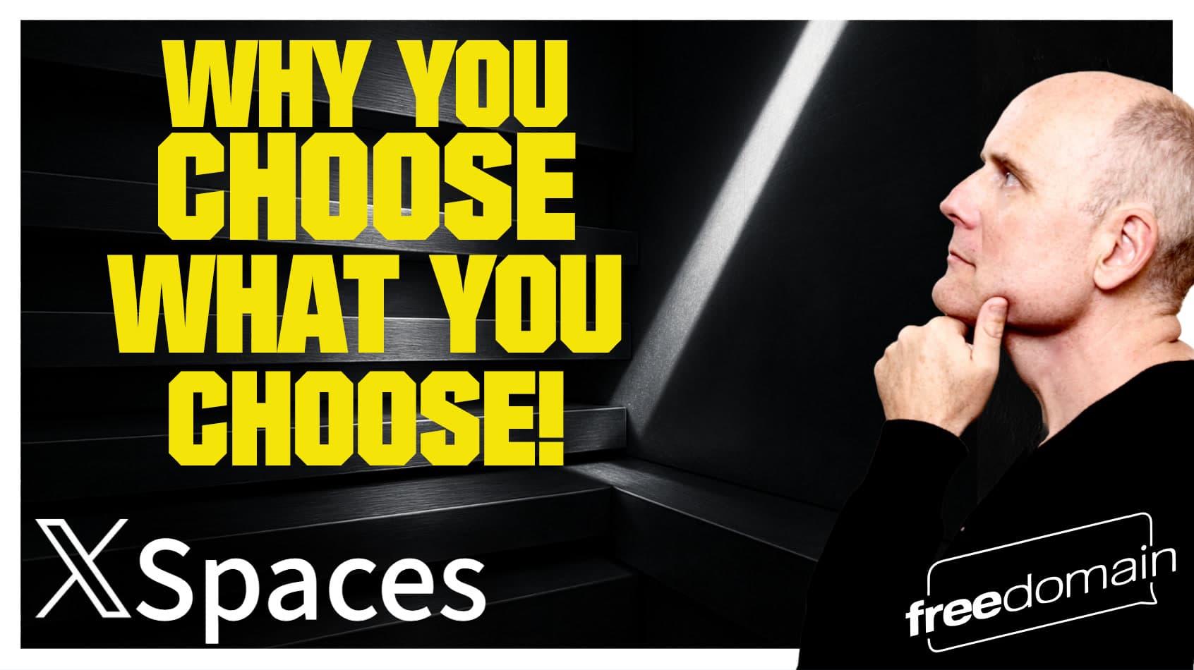6237 Why You Choose What You Choose! Twitter/X Space