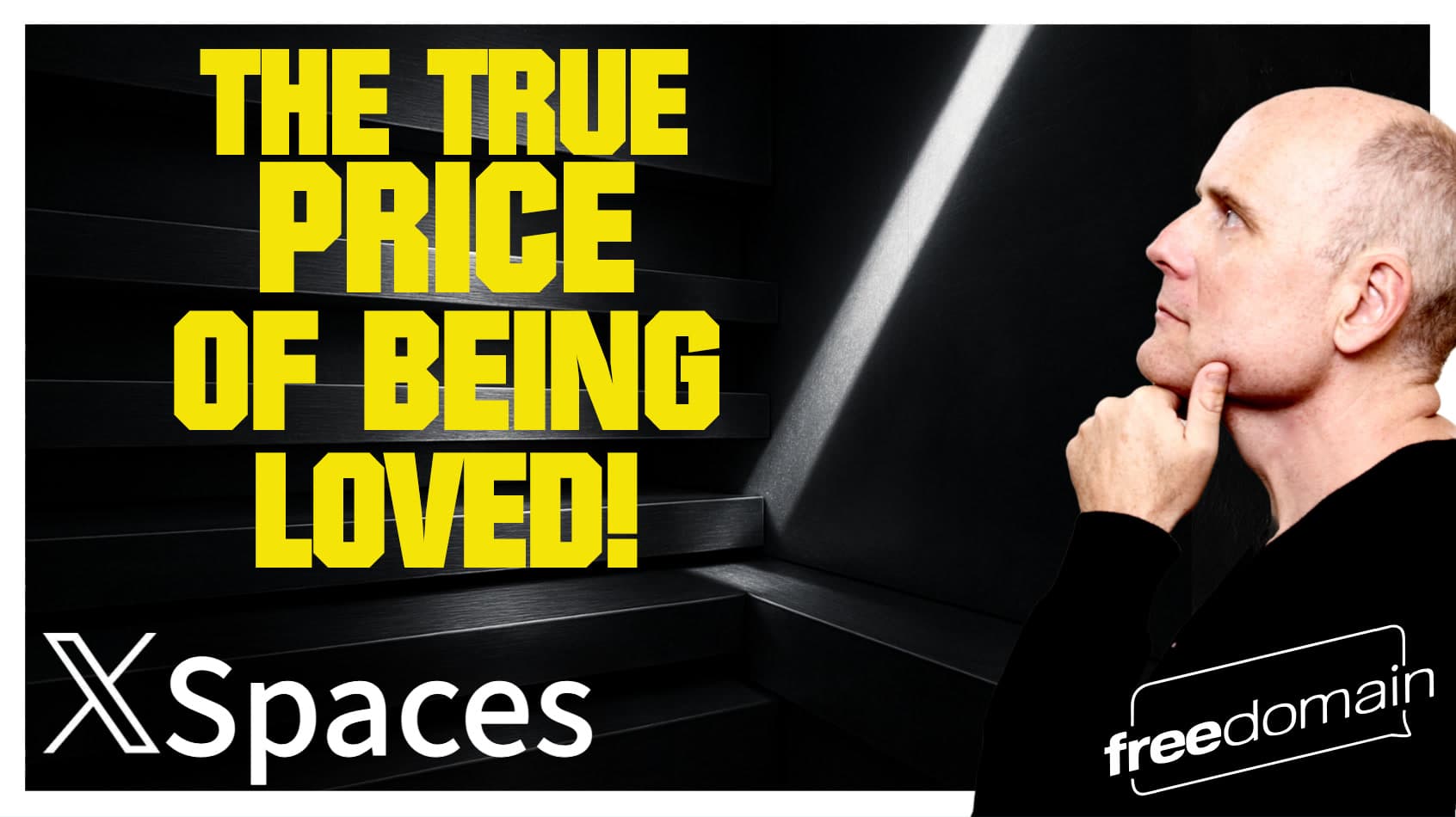 6238 The True Price of Being LOVED! Twitter/X Space