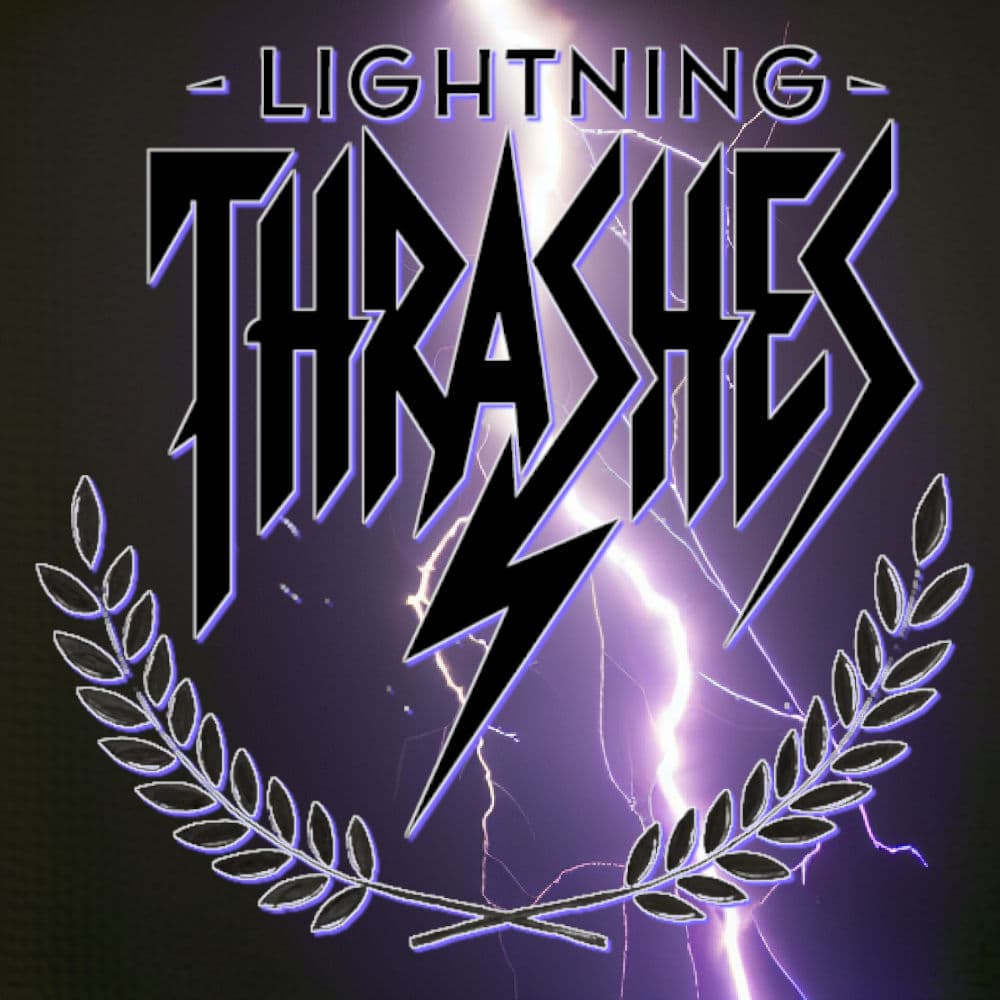 80 - Lightning Thrashes