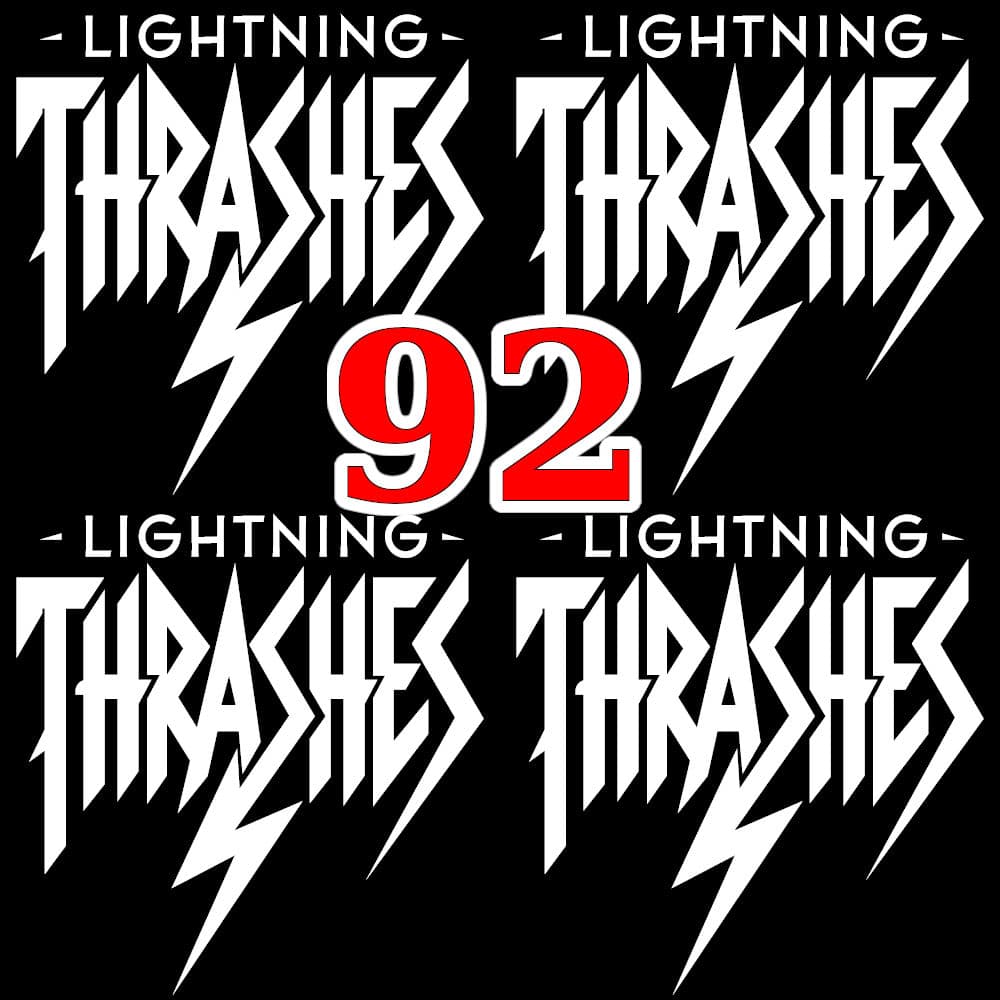 92 - Lightning Thrashes