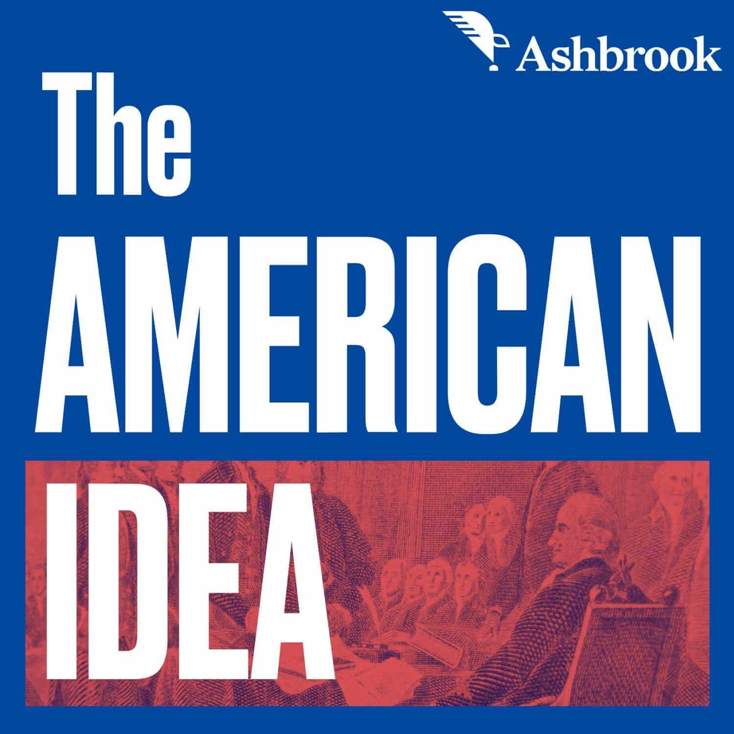 The American Idea: When in the Course of Human Events: Creating the Declaration of Independence