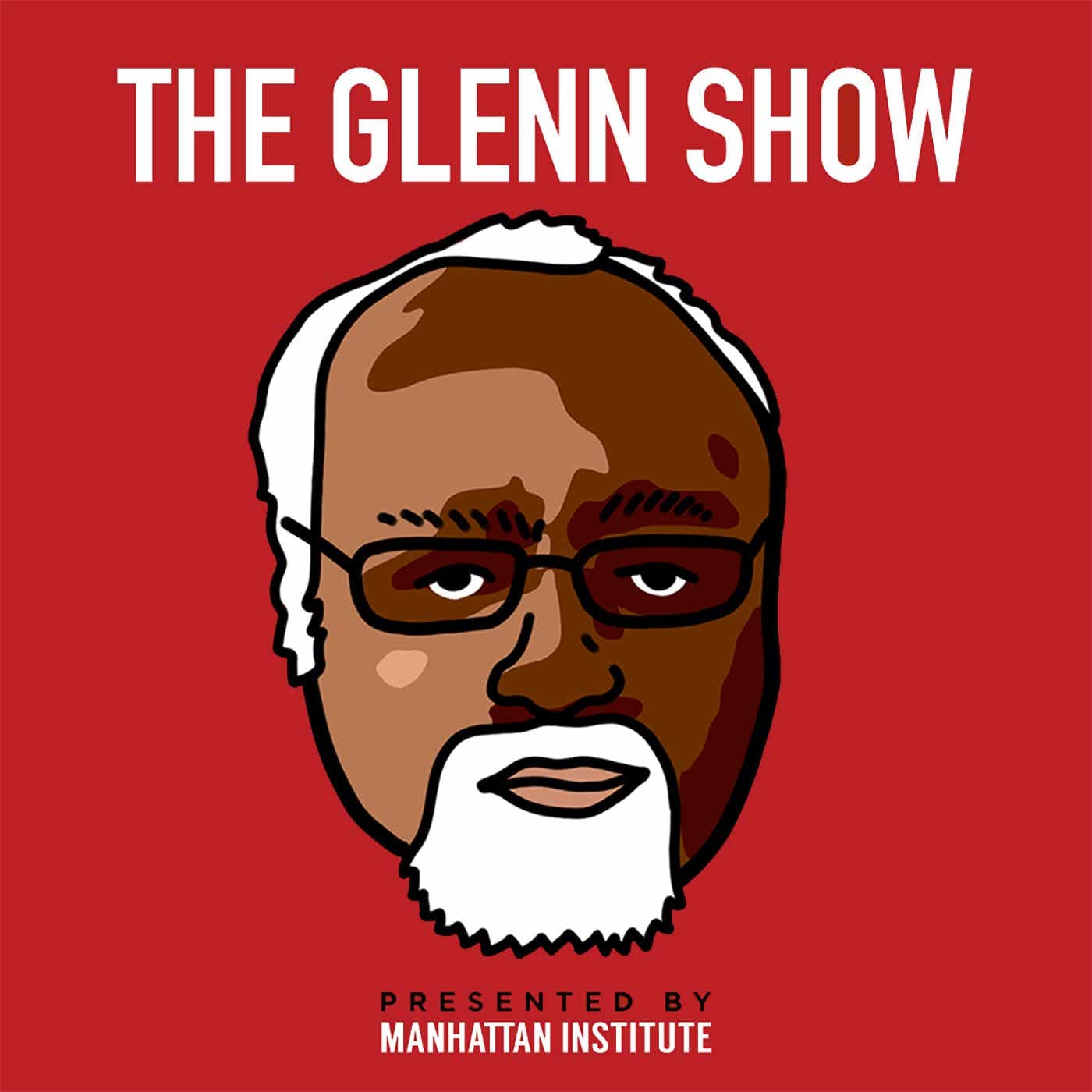 The Glenn Show: TGS Live: The Moral Necessity of Self-Regard