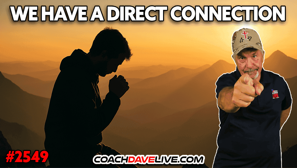 WE HAVE A DIRECT CONNECTION | 12-1-2024