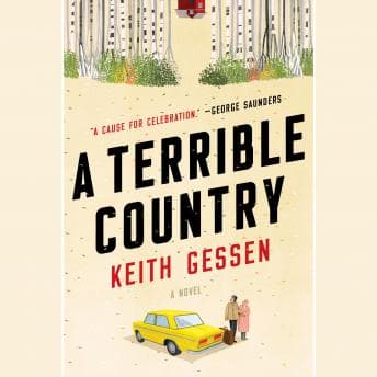 A Terrible Country: A Novel by Keith Gessen