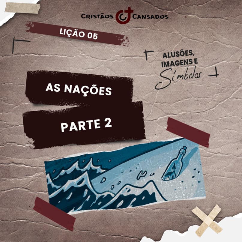 As nações – parte 2 | Alusões, Imagens e Símbolos – L5 | 2Tri25