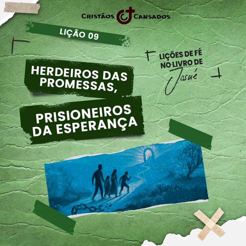 Herdeiros das promessas, prisioneiros da esperança | O Livro do Êxodo – L9 | 4Tri25
