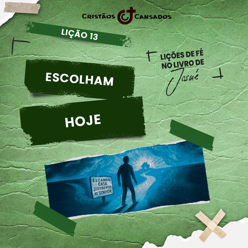 Escolham hoje | O Livro do Êxodo – L13 | 4Tri25