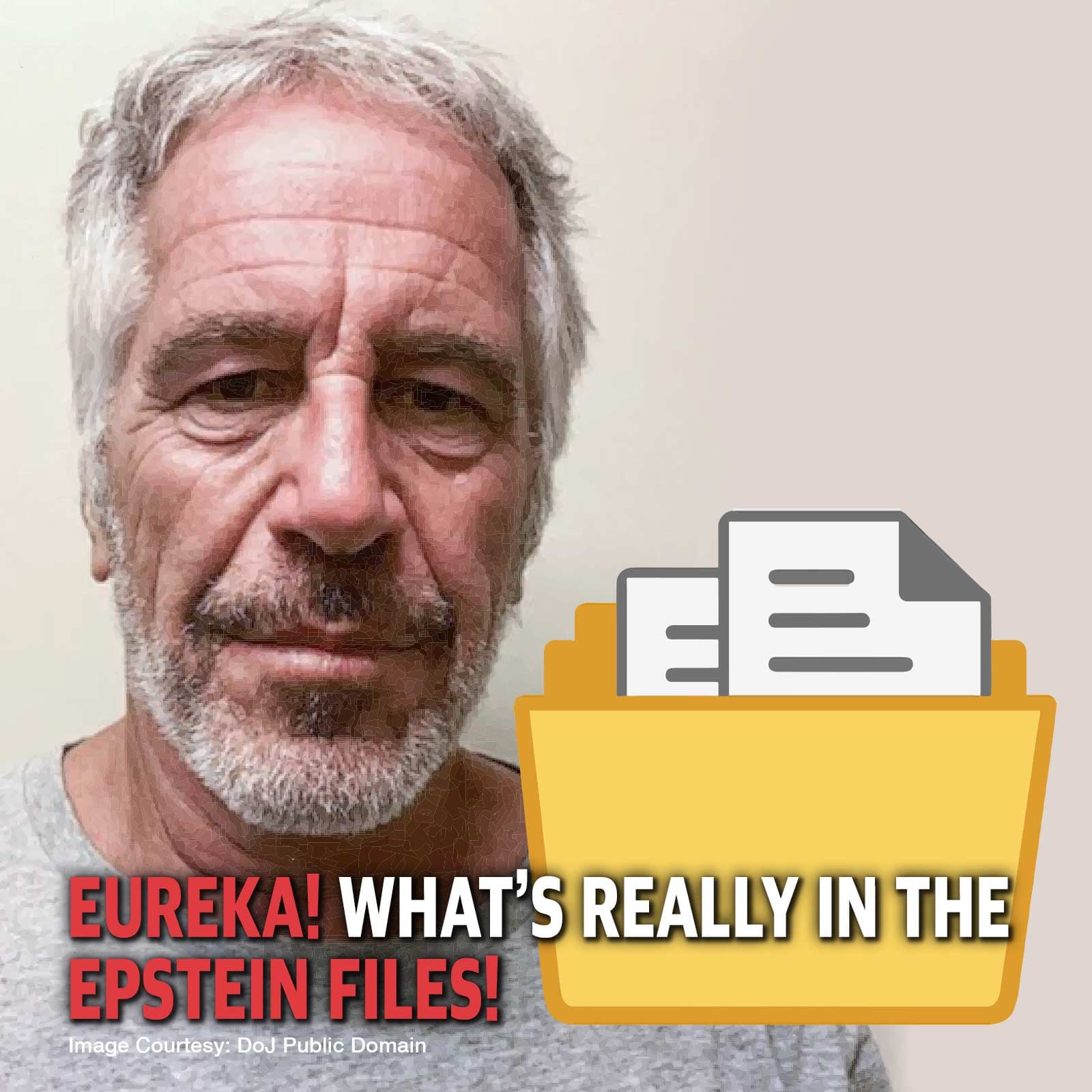PREVIEW MCS 2263: Eureka! What's REALLY in the Epstein Files!?