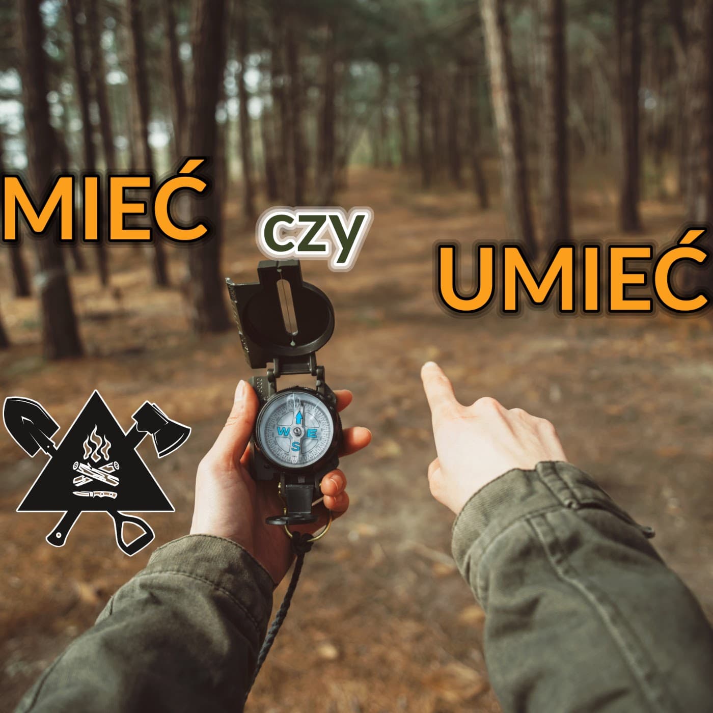 Lepiej mieć czy umieć? Umiejętności kontra sprzęt i zapasy na trudne czasy