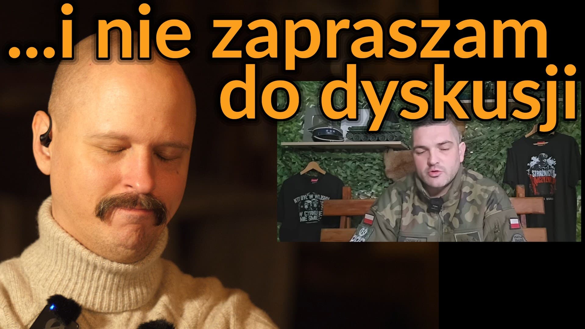 Nie zgadzam się z por. Powałką! Każdy musi mieć…
