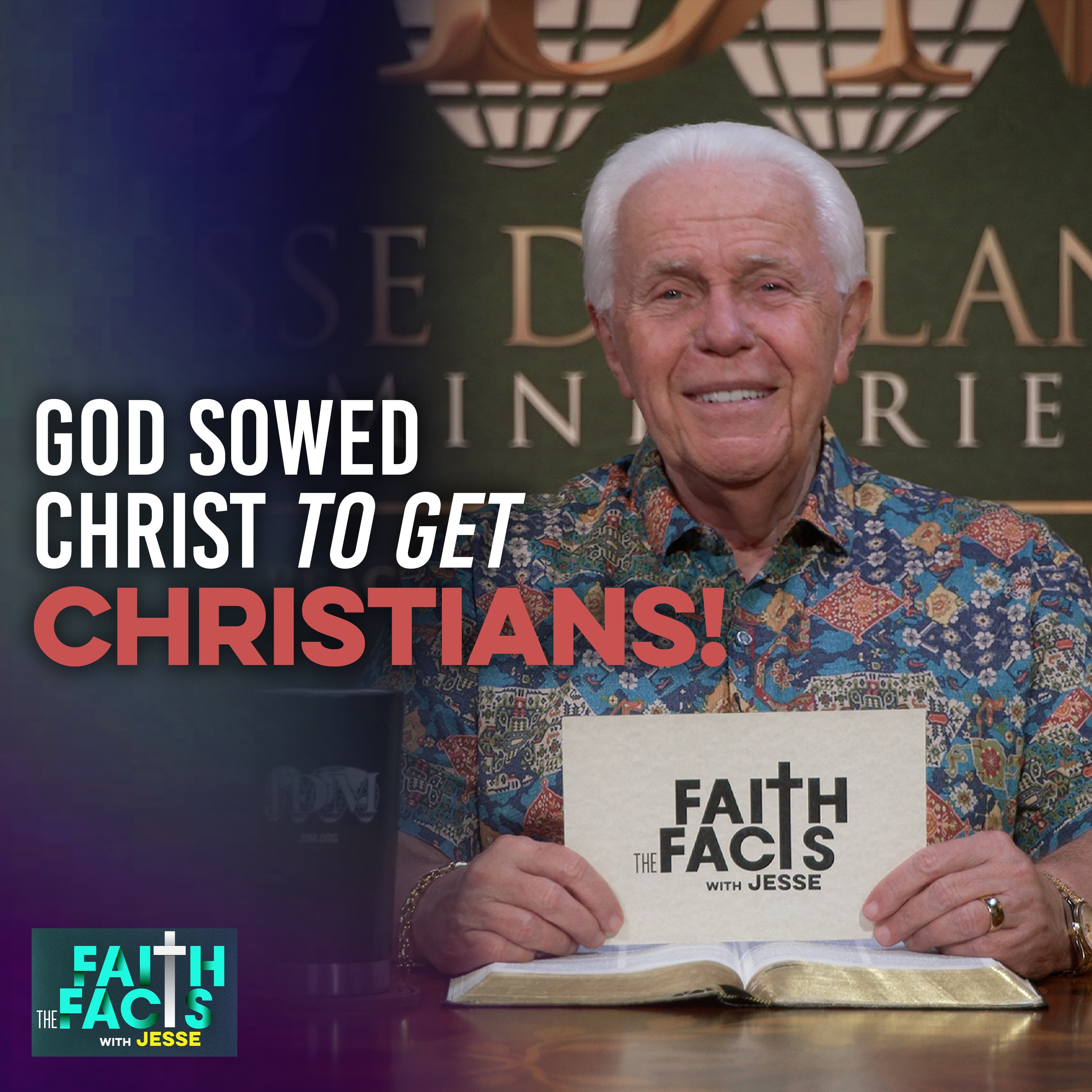 
                    God Sowed Christ To Get Christians!
                