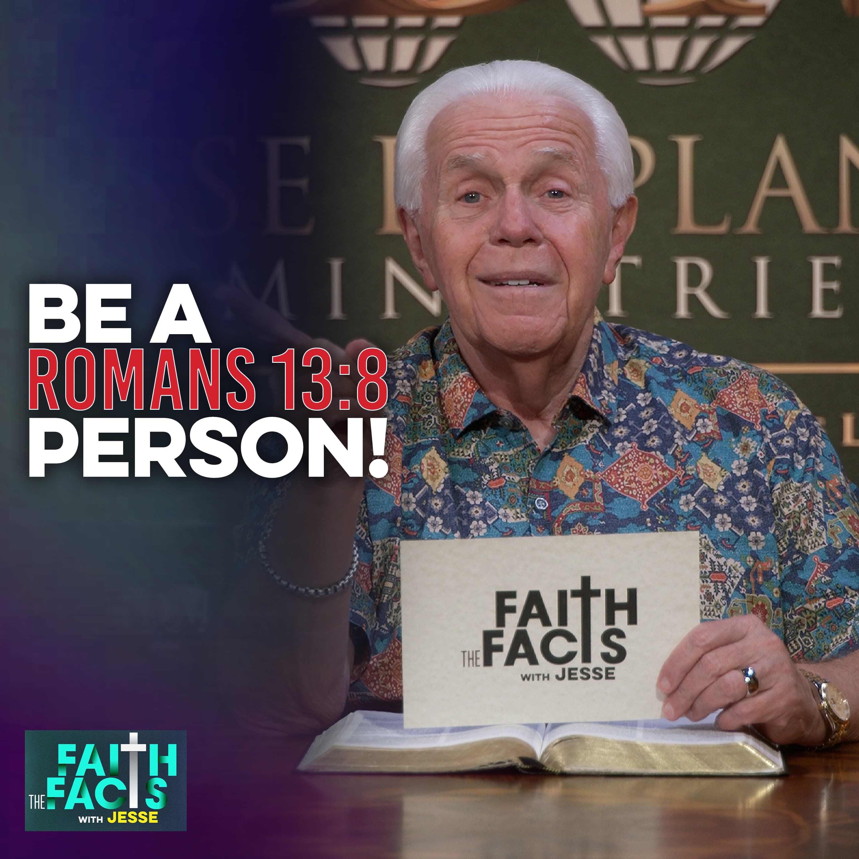 
                    Be A Romans 13:8 Person!
                