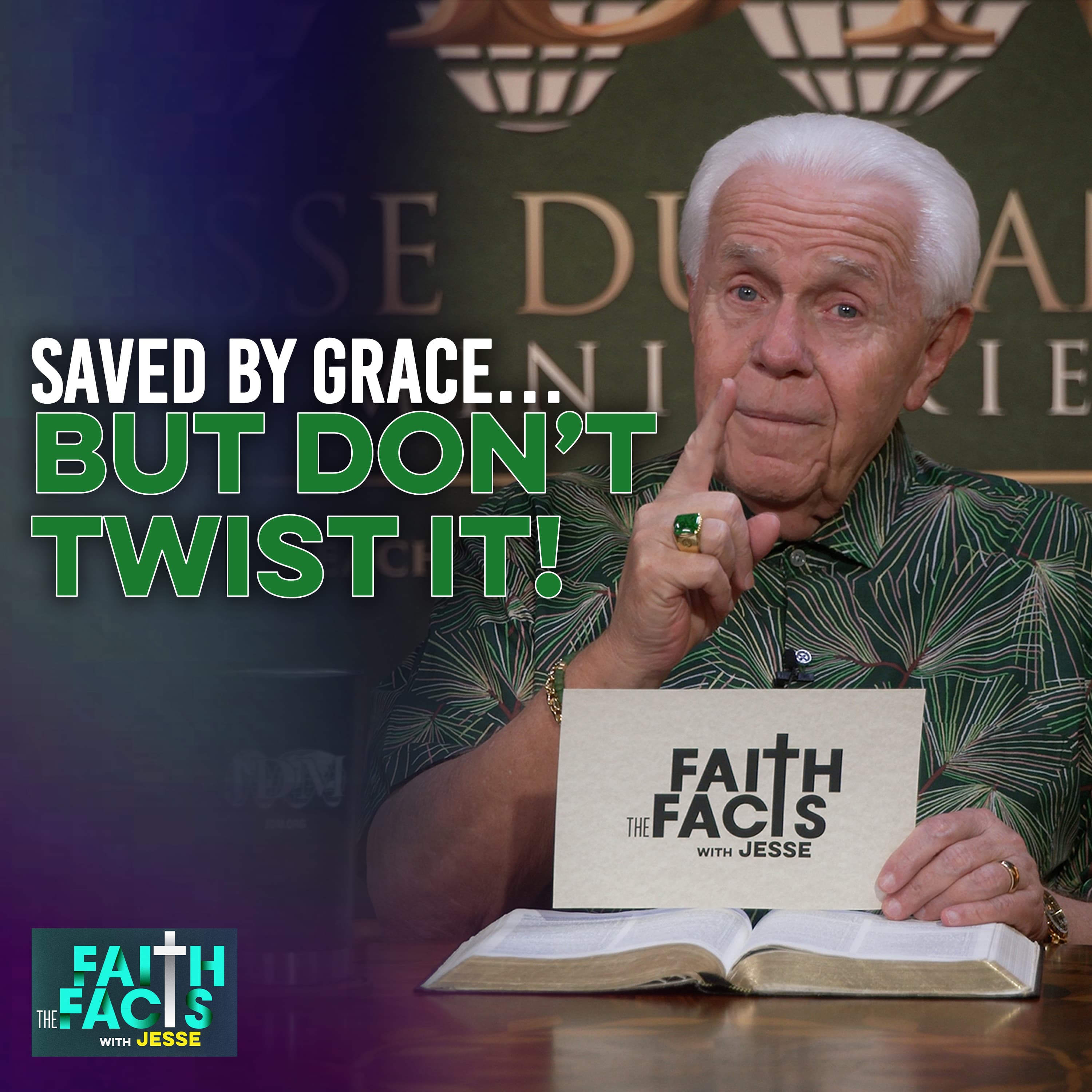 
                    Saved By Grace…But Don’t Twist It!
                