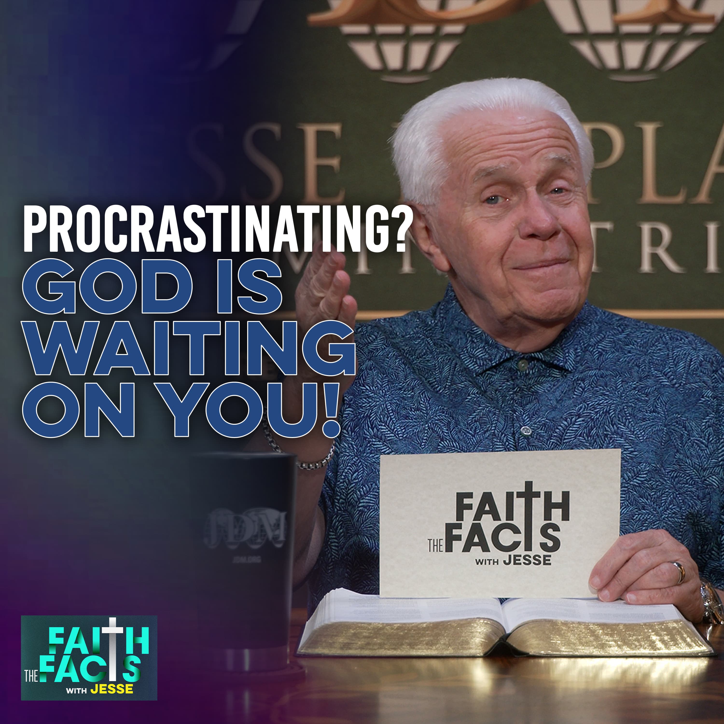 
                    Procrastinating? God Is Waiting On You!
                