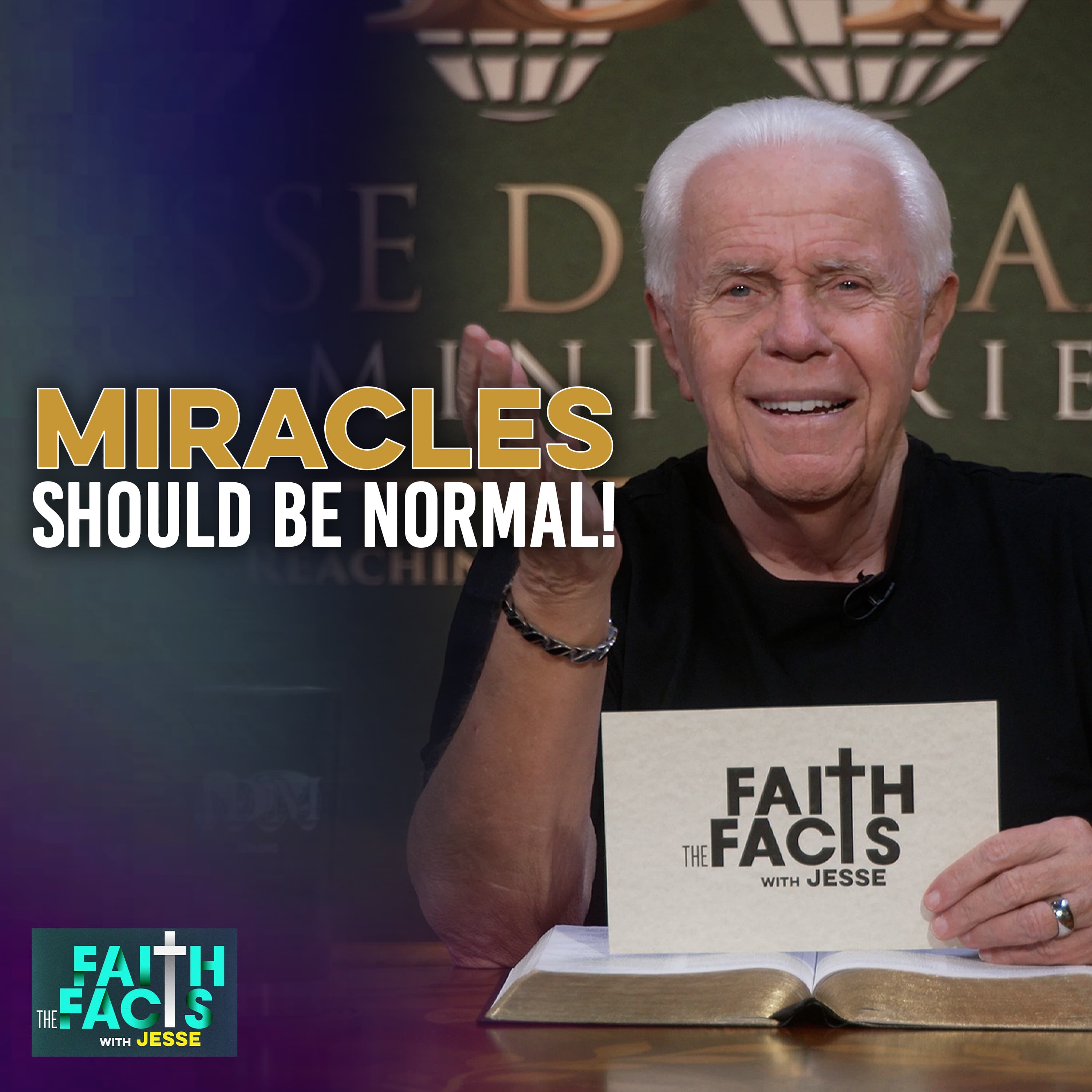 
                    Miracles Should Be Normal!
                