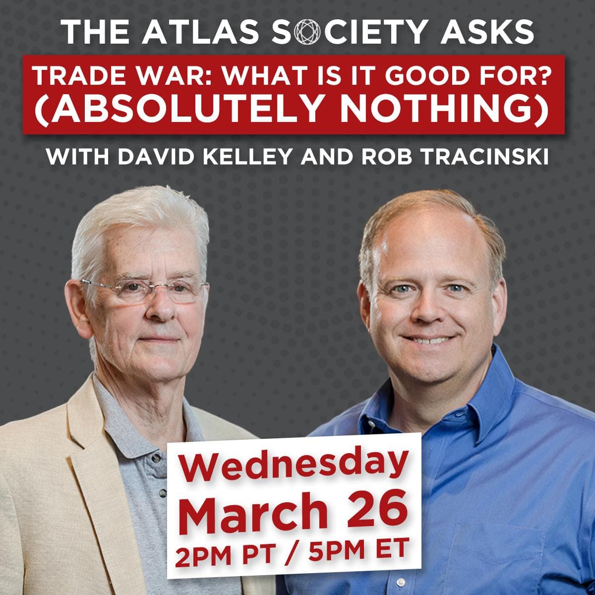 
                    Trade War: What is it Good For? (Absolutely Nothing) with Kelley and Tracinski
                