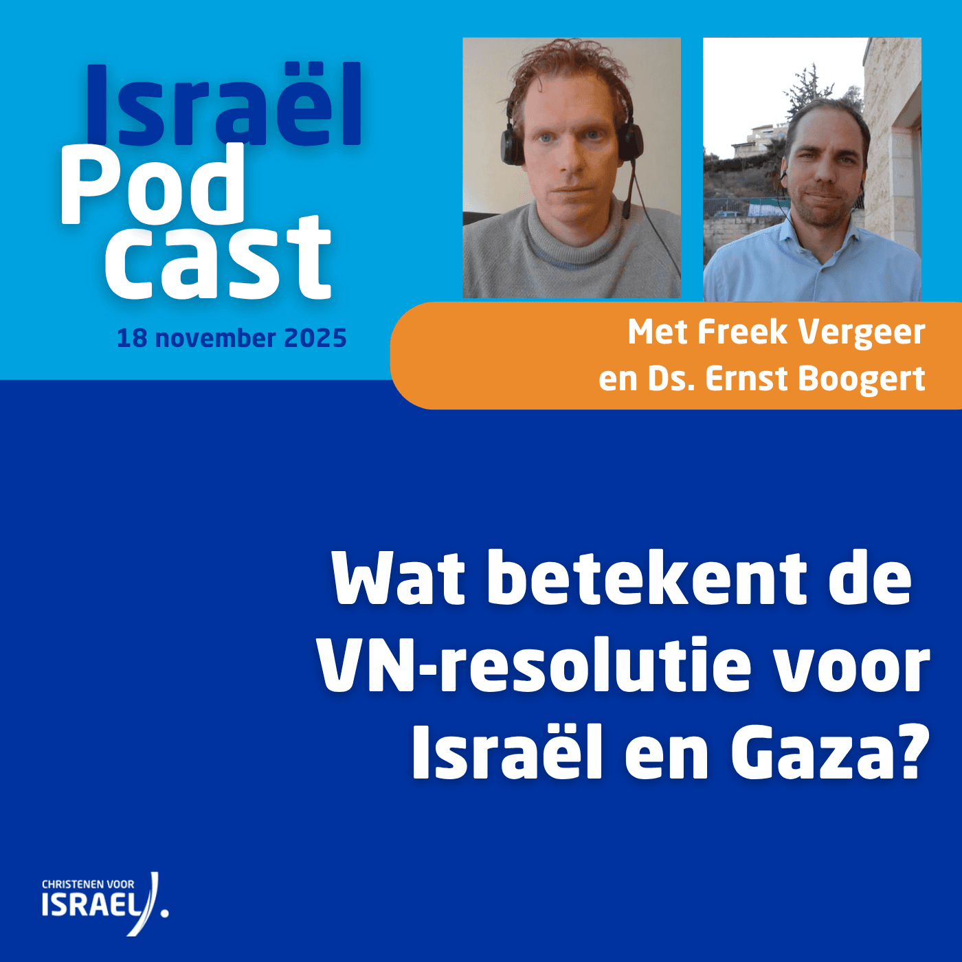 
                    Podcast 18 november • Wat betekent de VN-resolutie voor Israël en Gaza?
                