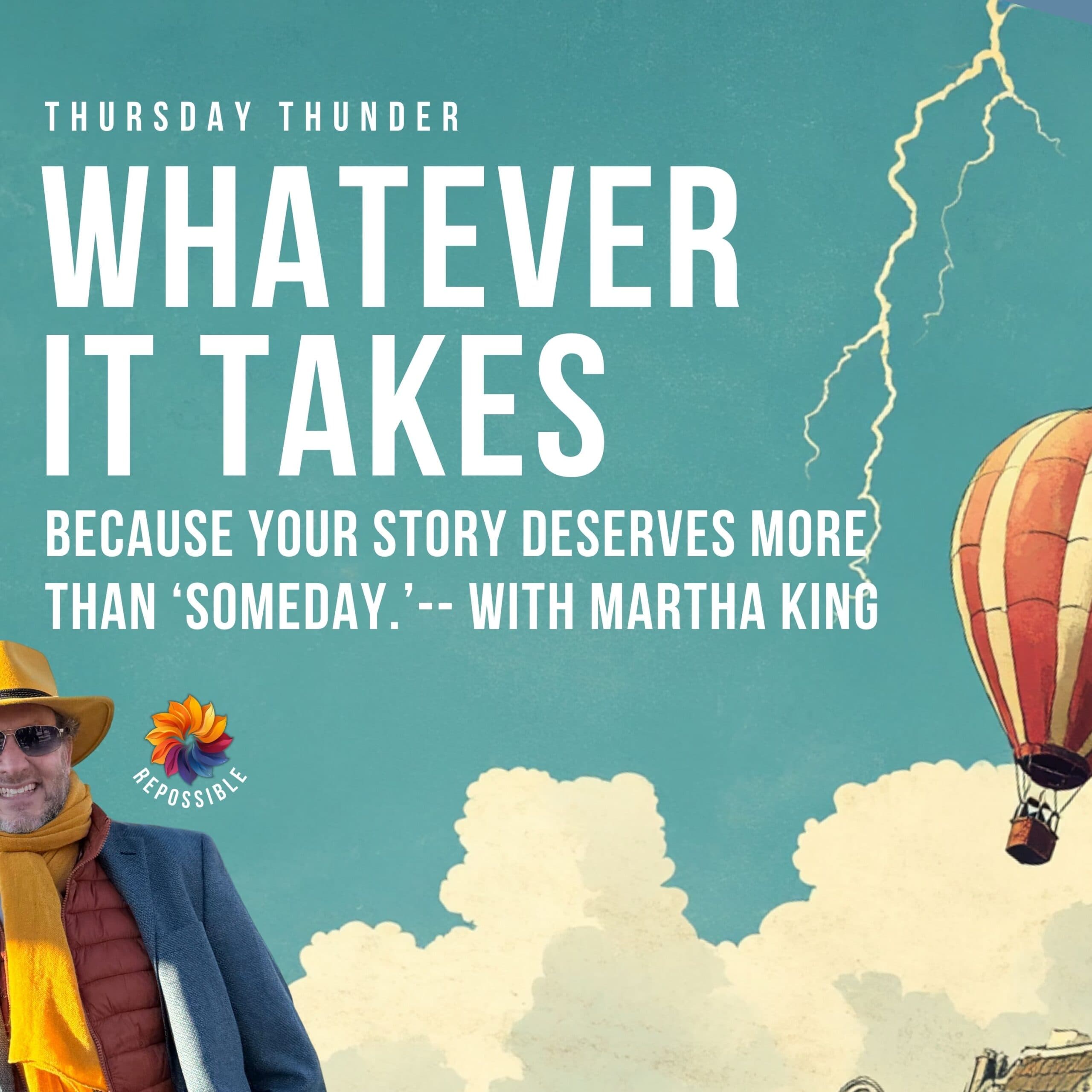 
                    re467: "Whatever It Takes" with Martha King.
                
