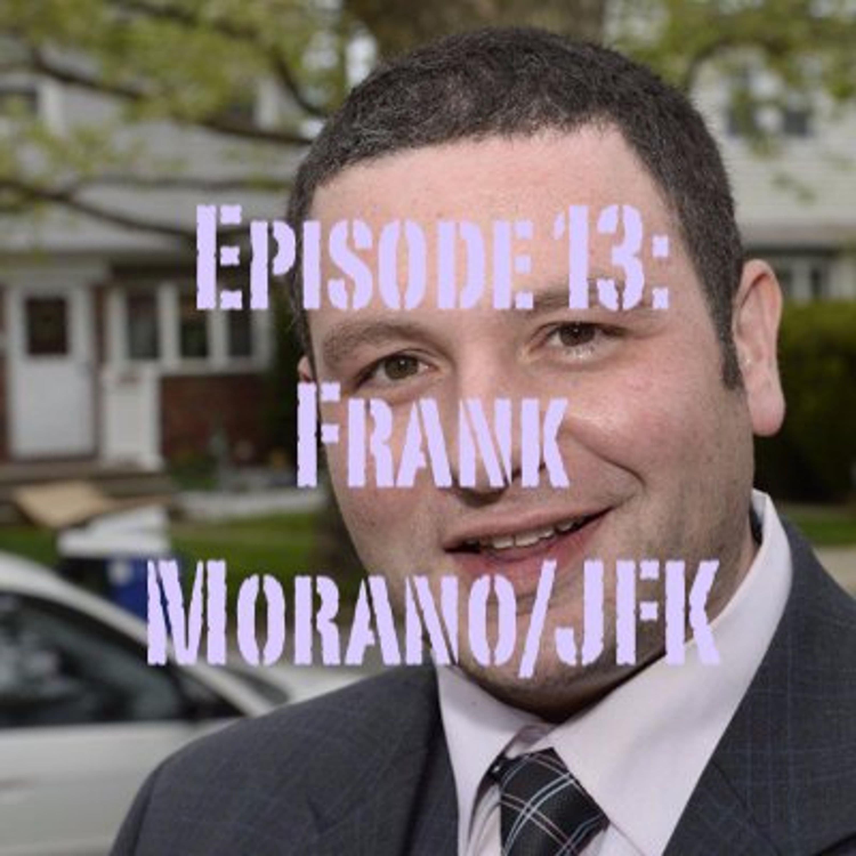 Frank Morano/JFK Interview