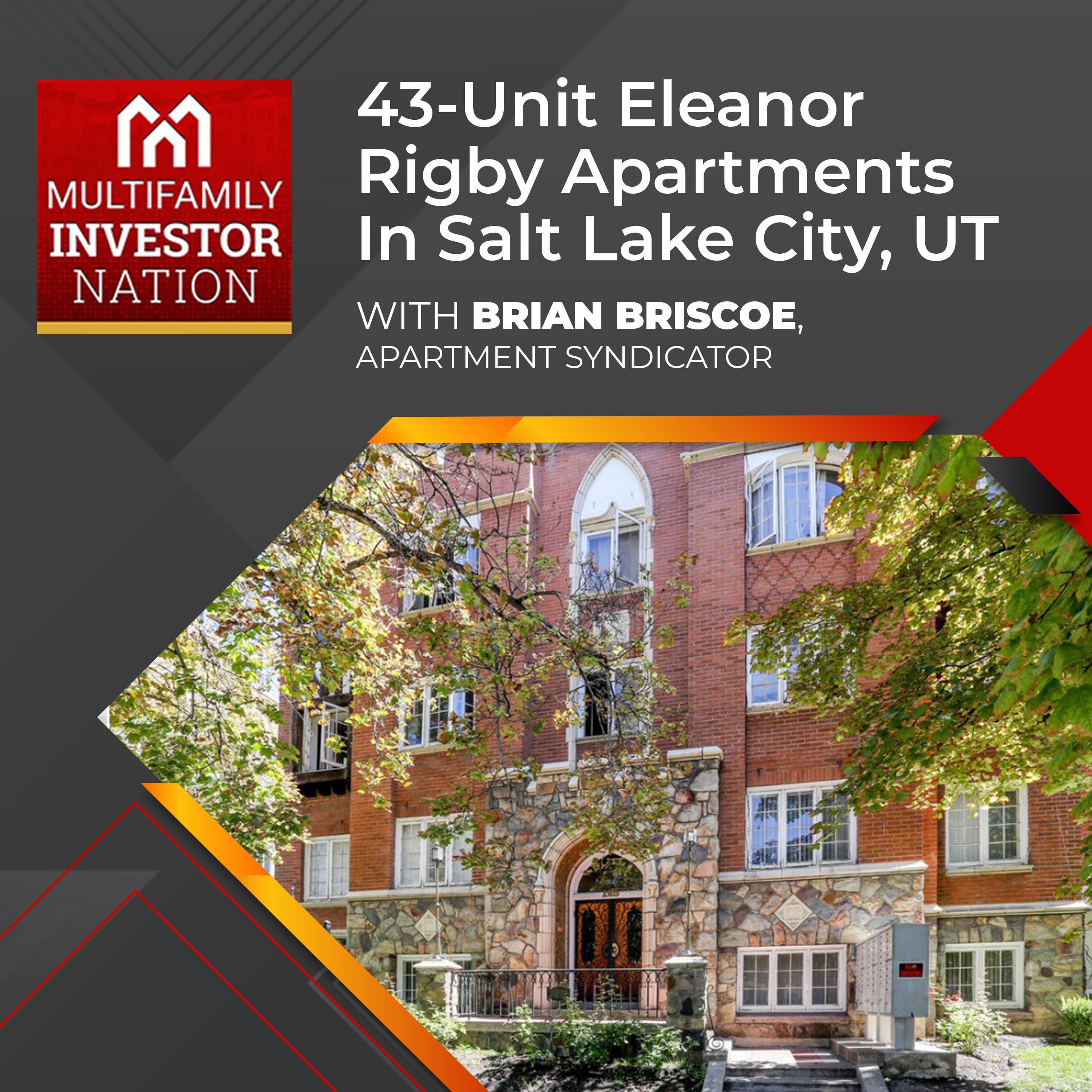 43-Unit Eleanor Rigby Apartments In Salt Lake City, UT With Brian Briscoe, Apartment Syndicator