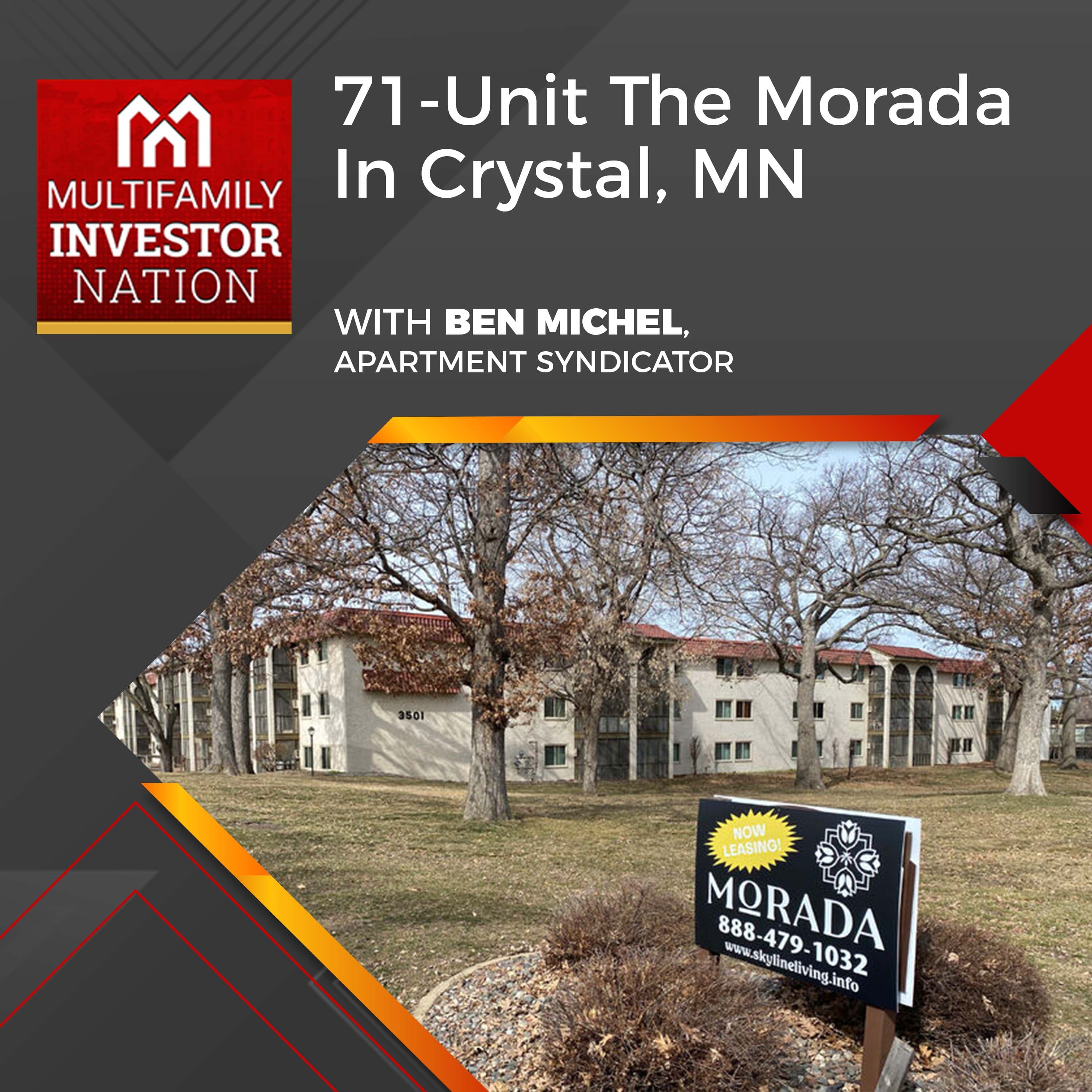 71-Unit The Morada In Crystal, MN With Ben Michel, Apartment Syndicator