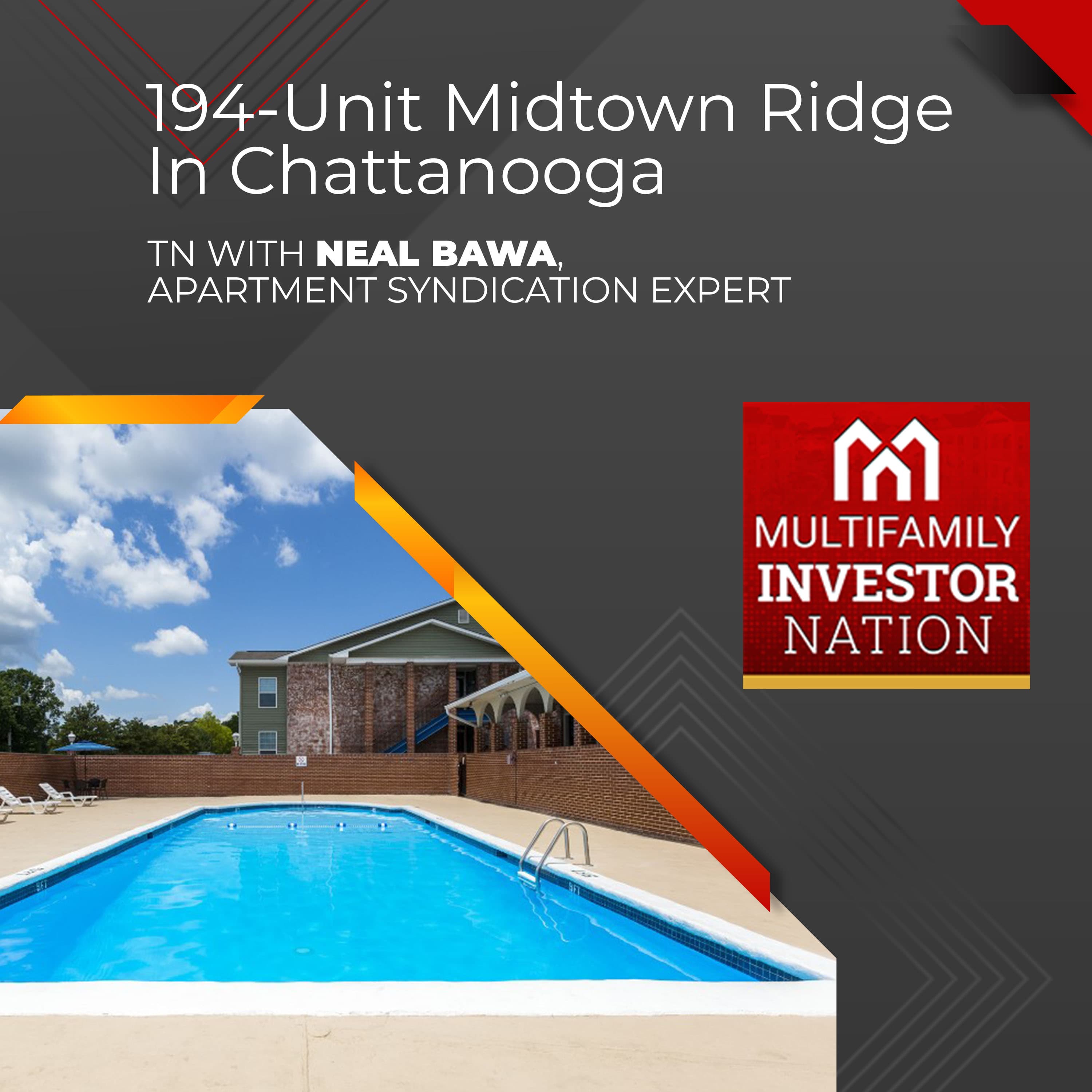 194-Unit Midtown Ridge In Chattanooga, TN With Neal Bawa, Apartment Syndication Expert