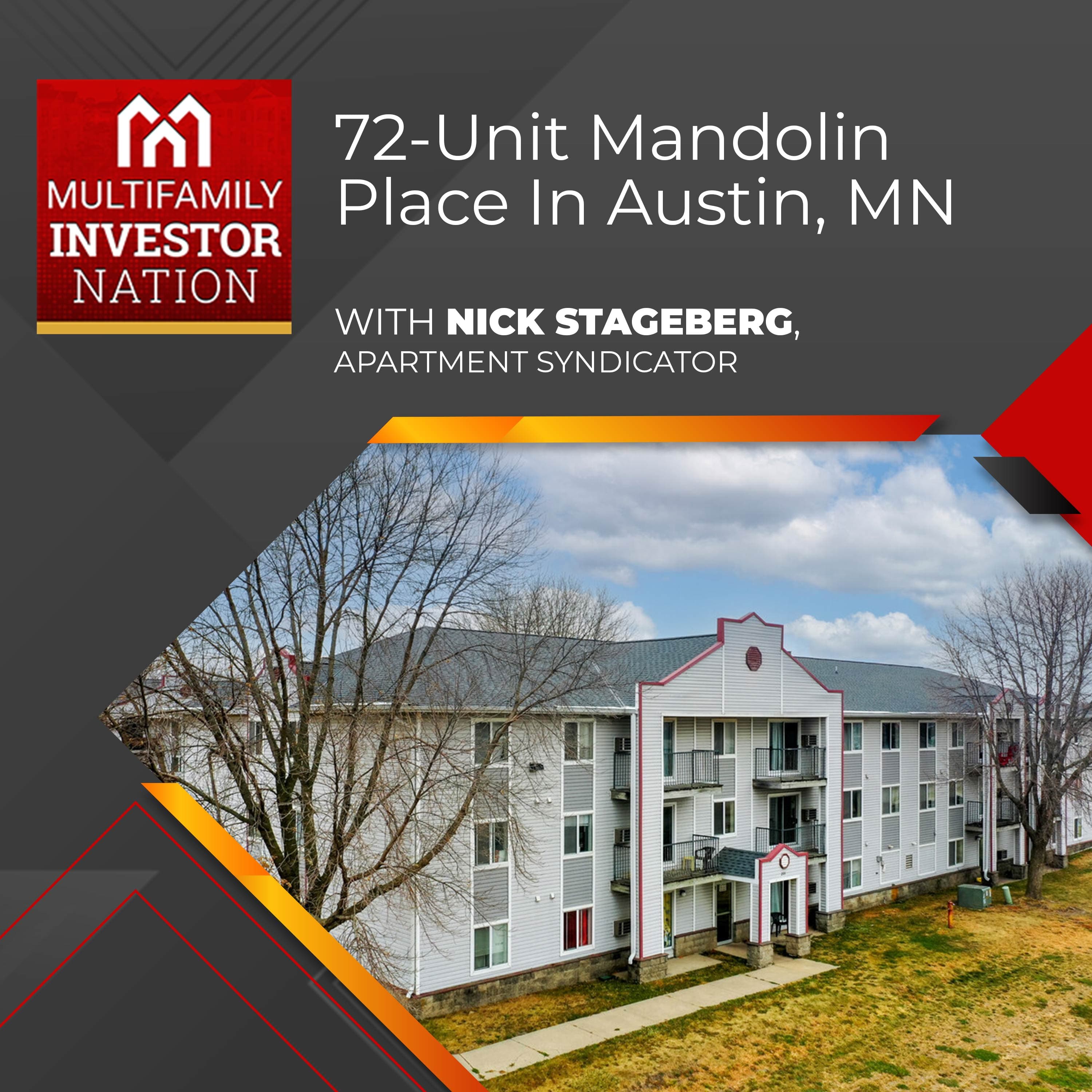 72-Unit Mandolin Place In Austin, MN With Nick Stageberg, Apartment Syndicator