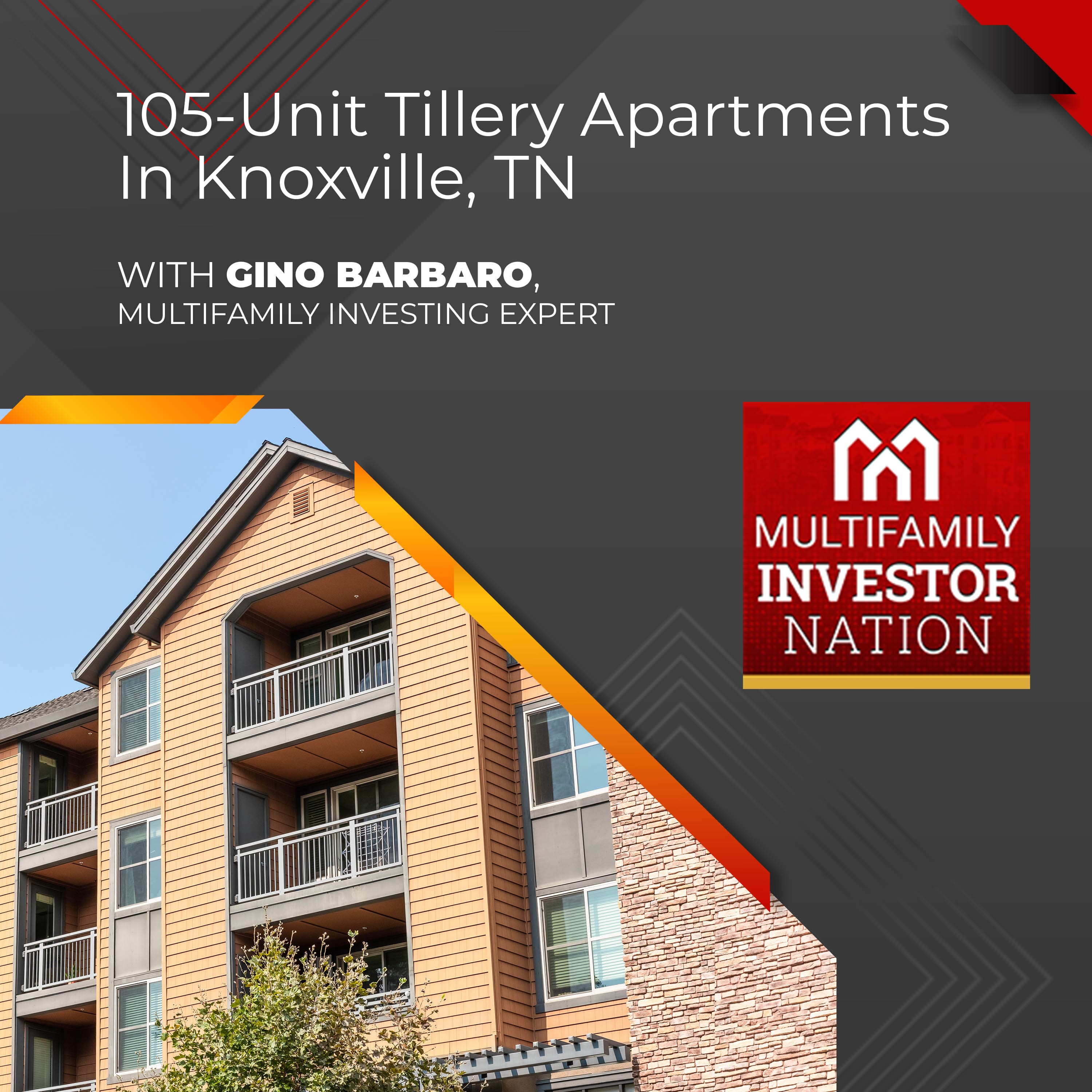 105-Unit Tillery Apartments In Knoxville, TN With Gino Barbaro, Multifamily Investing Expert