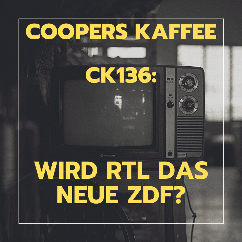 CK136: Wird RTL das neue ZDF?