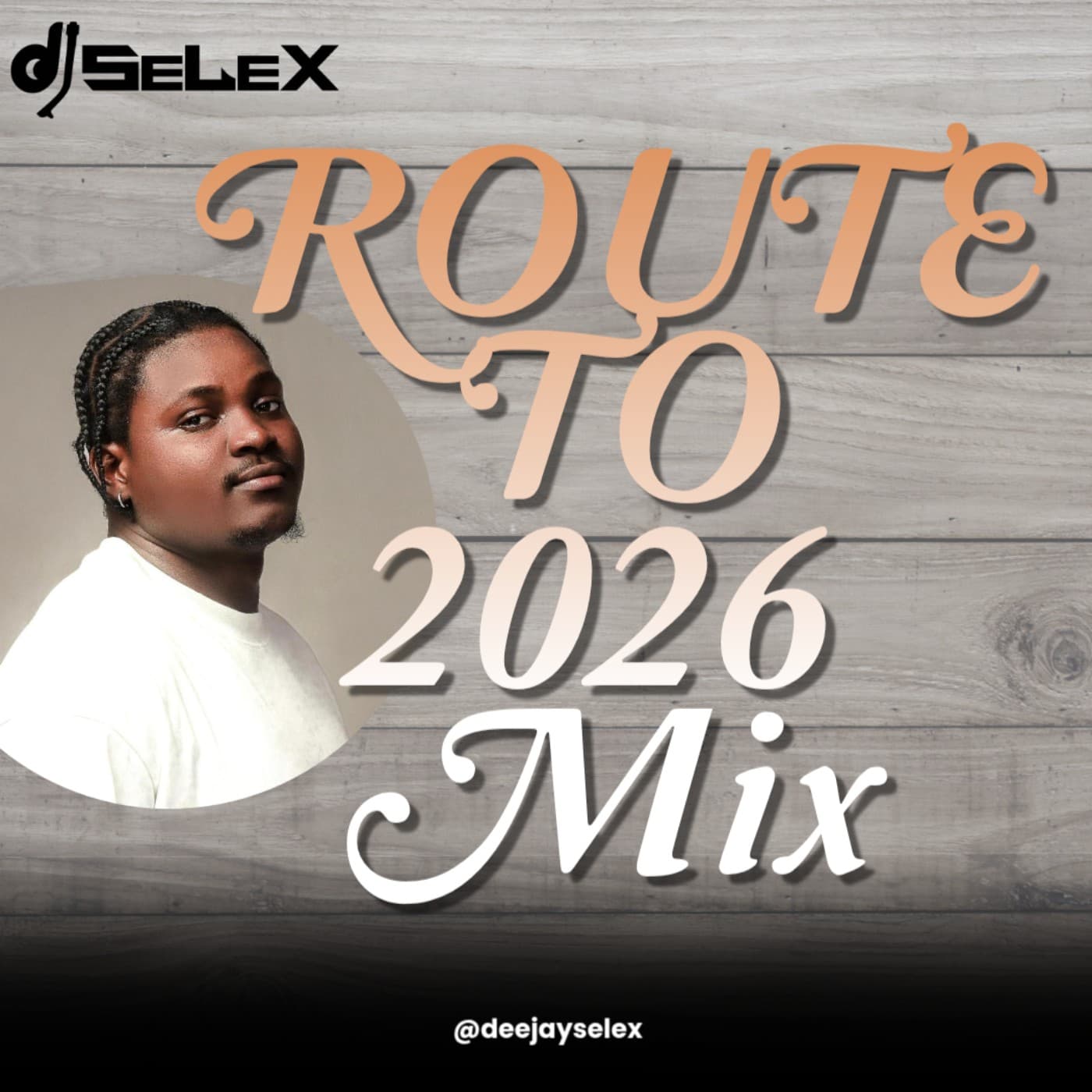 DJ Selex Route To 2026 Mixtape