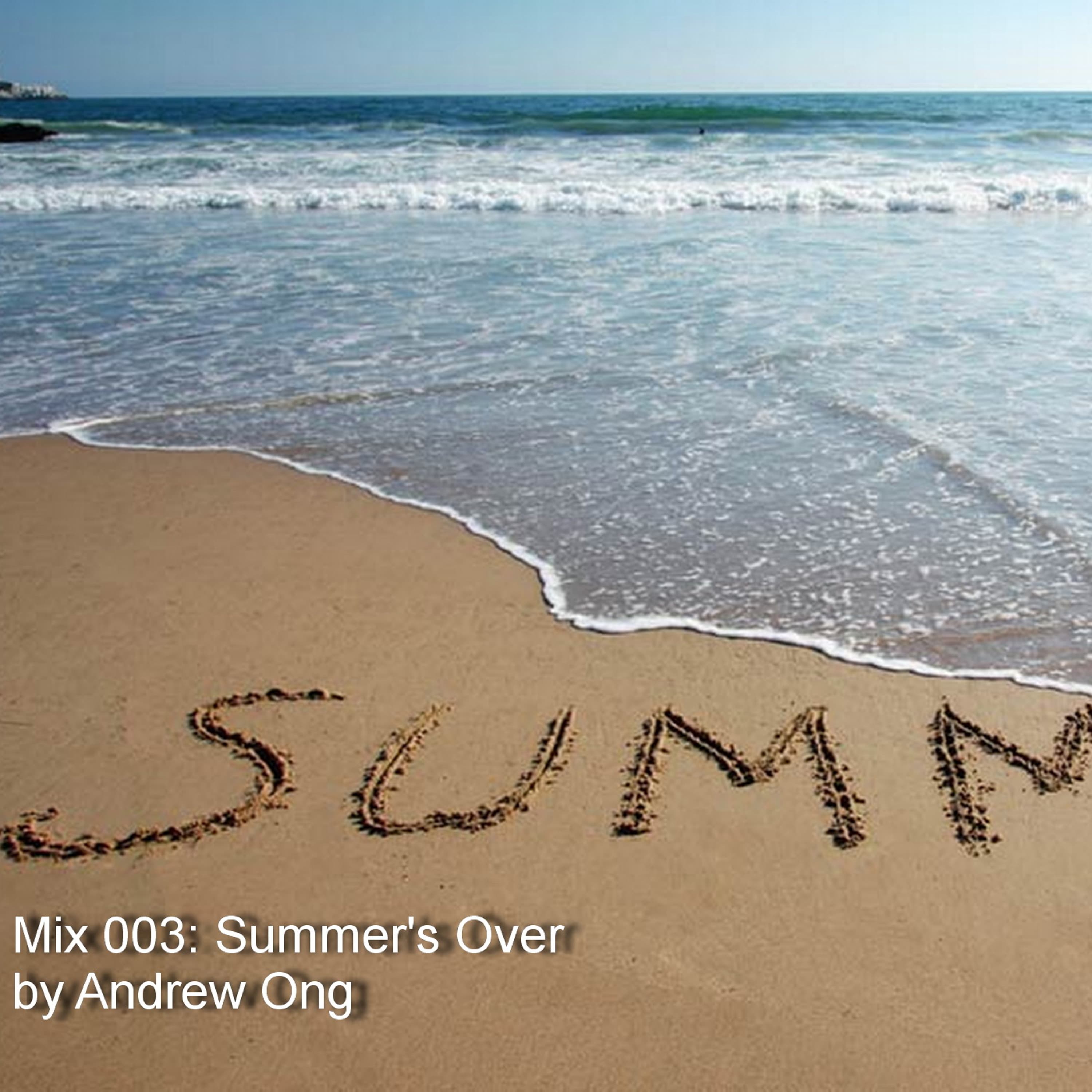 Mix 003: Summer's Over