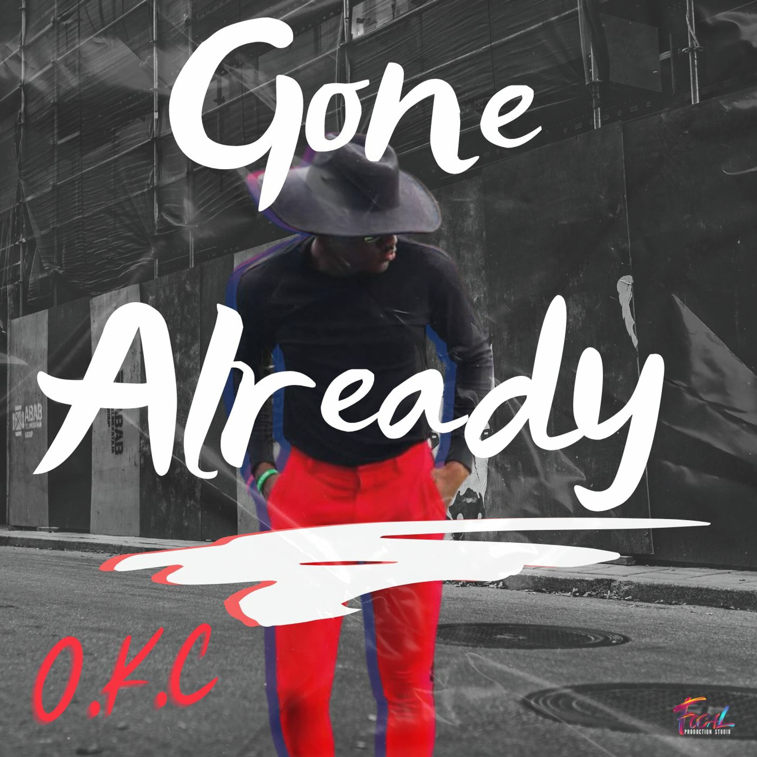 OKC - Gone Already (MMT Intro)