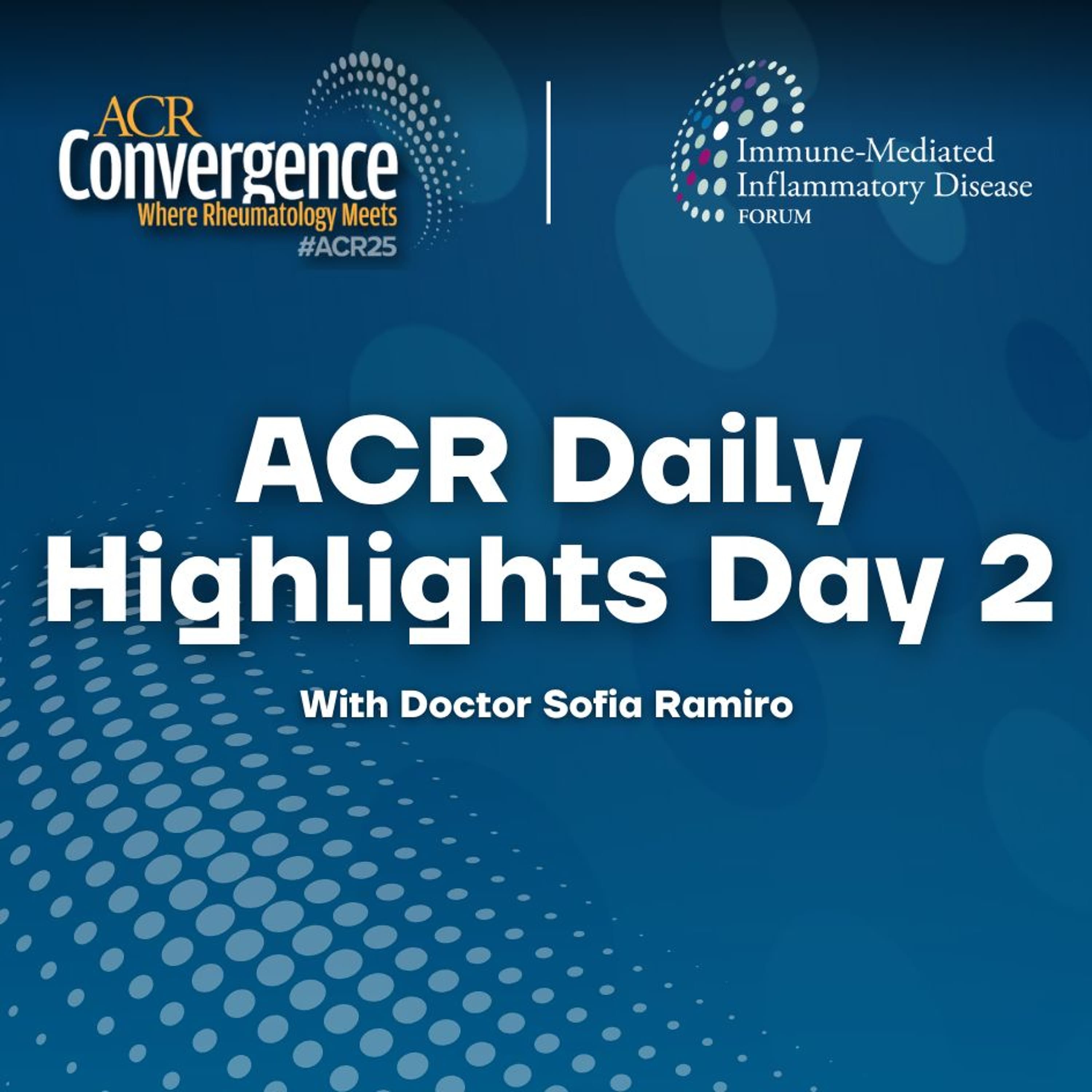 ACR Daily Highlights: Day 2