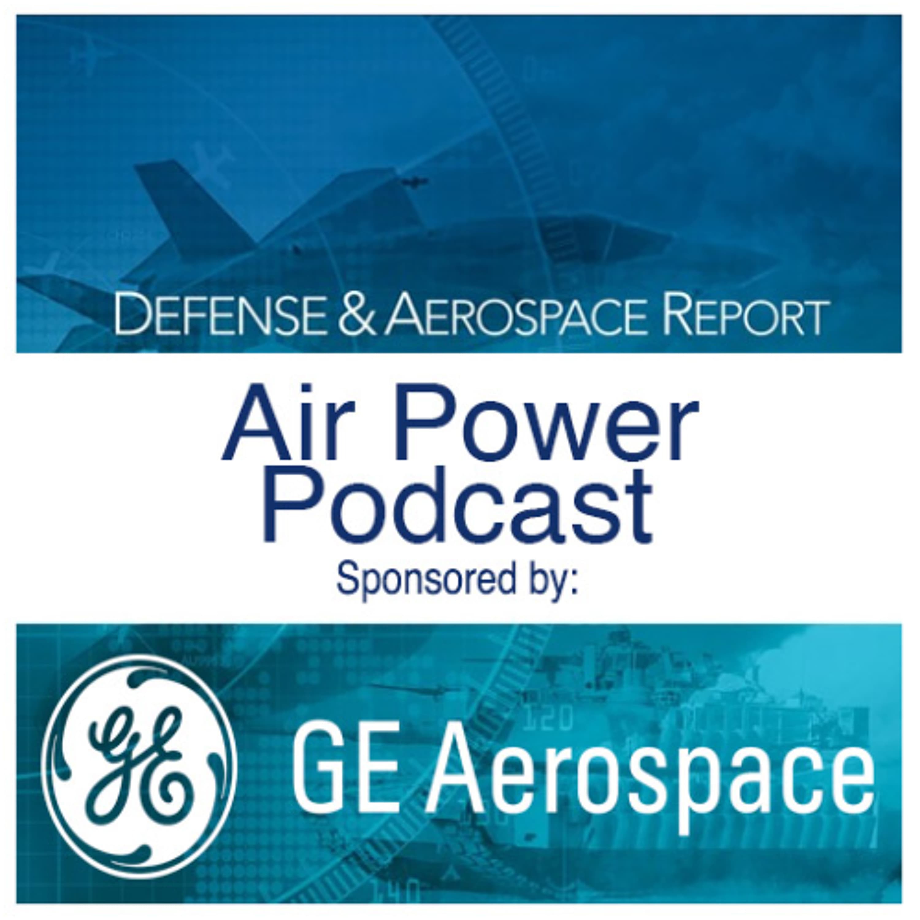 Defense & Aerospace Air Power Podcast [Nov 20, 25] Season 3 E44: ChatAIA