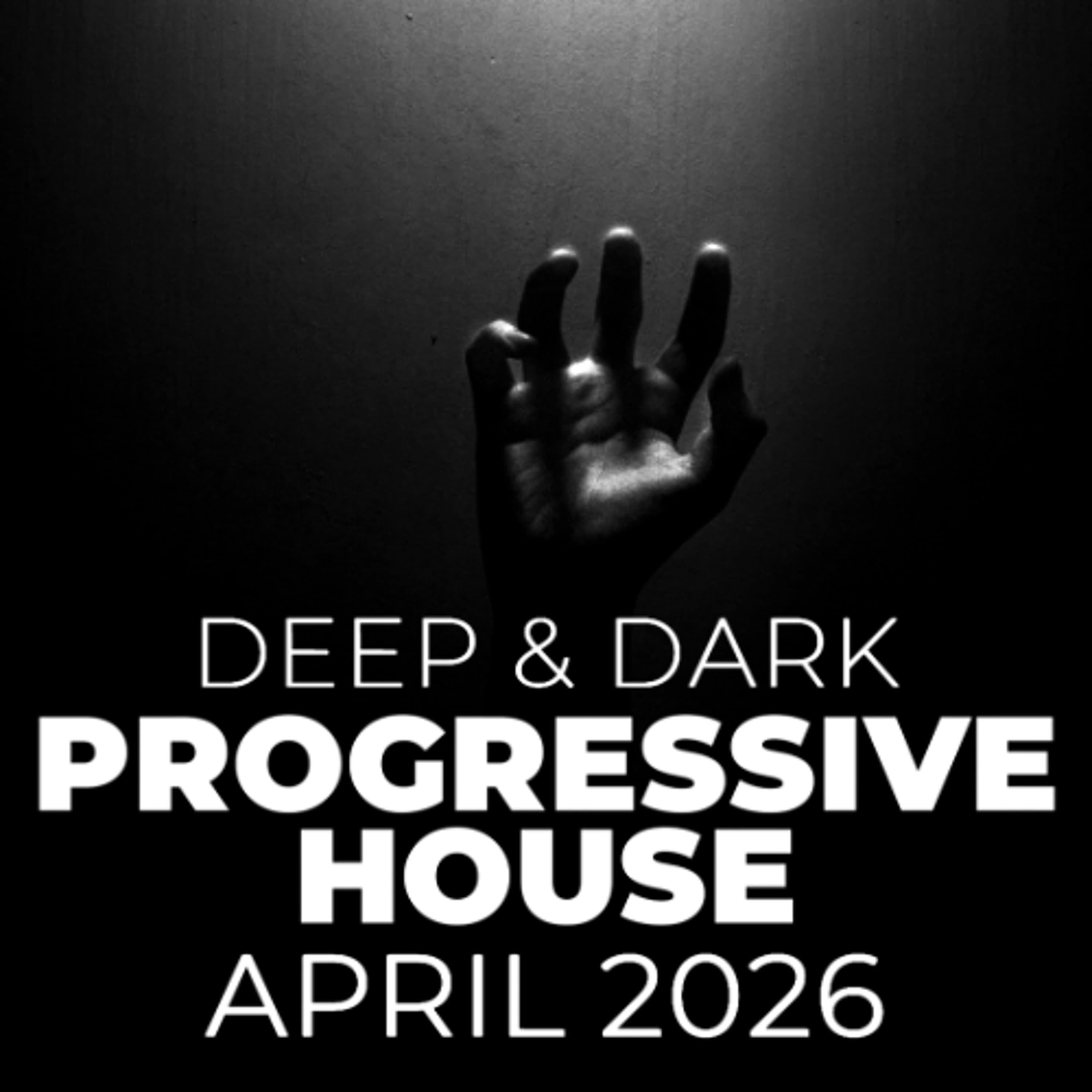 Rob Newman - Deep & Dark Progressive House Mix 112 (April 2026)