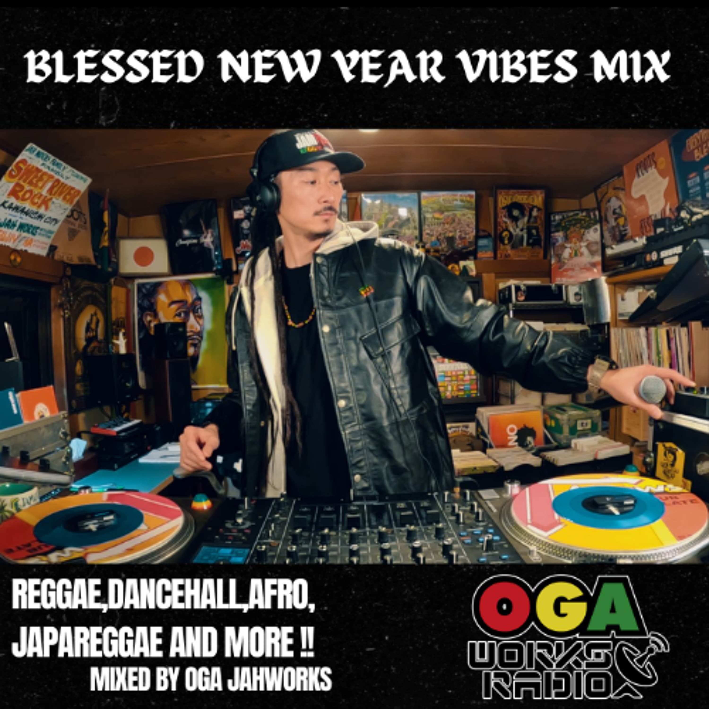 OGAWORKS RADIO NEW YEAR VIBES MIX JANUARY 2025