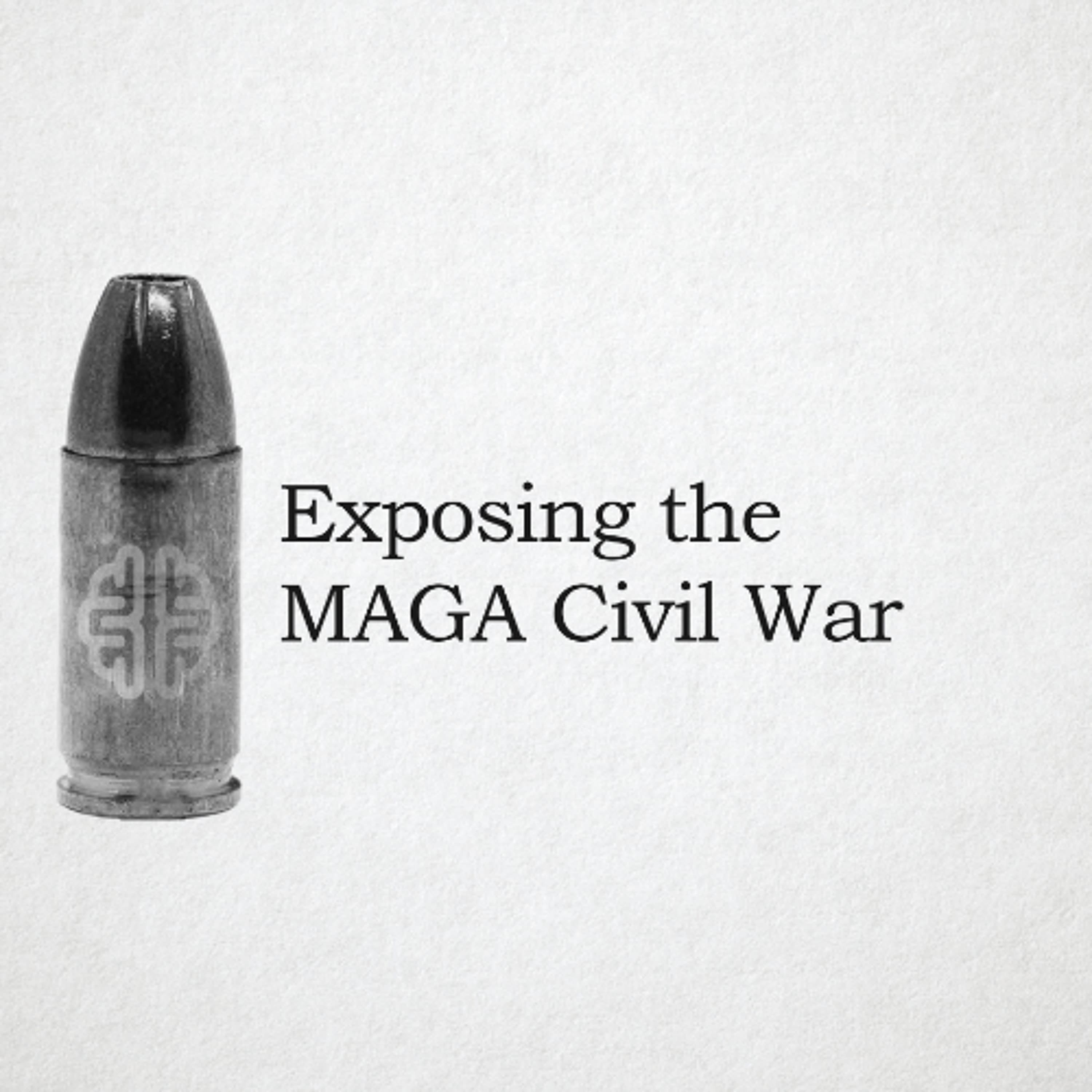 Exposing the MAGA Civil War