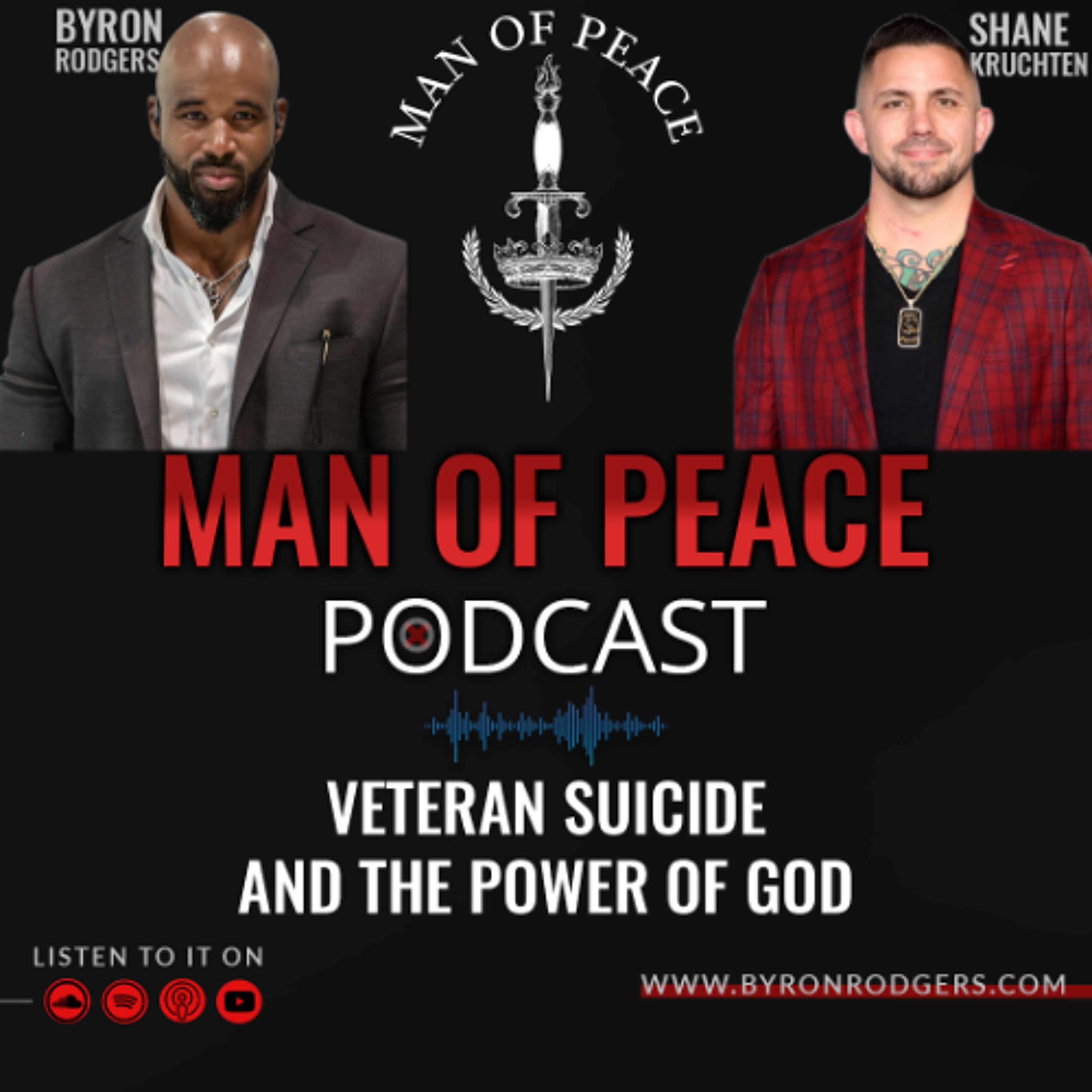 Veteran Suicide and The Power of God🎙️Man of Peace Podcast (EP 15)