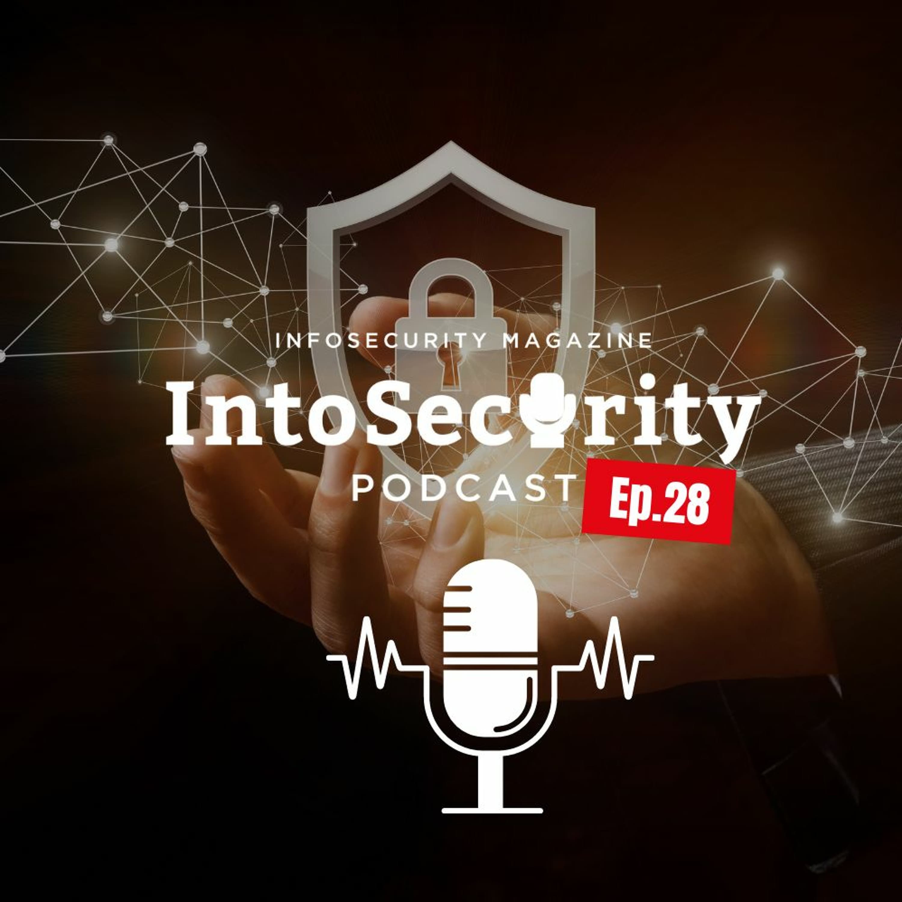IntoSecurity Podcast Episode 28