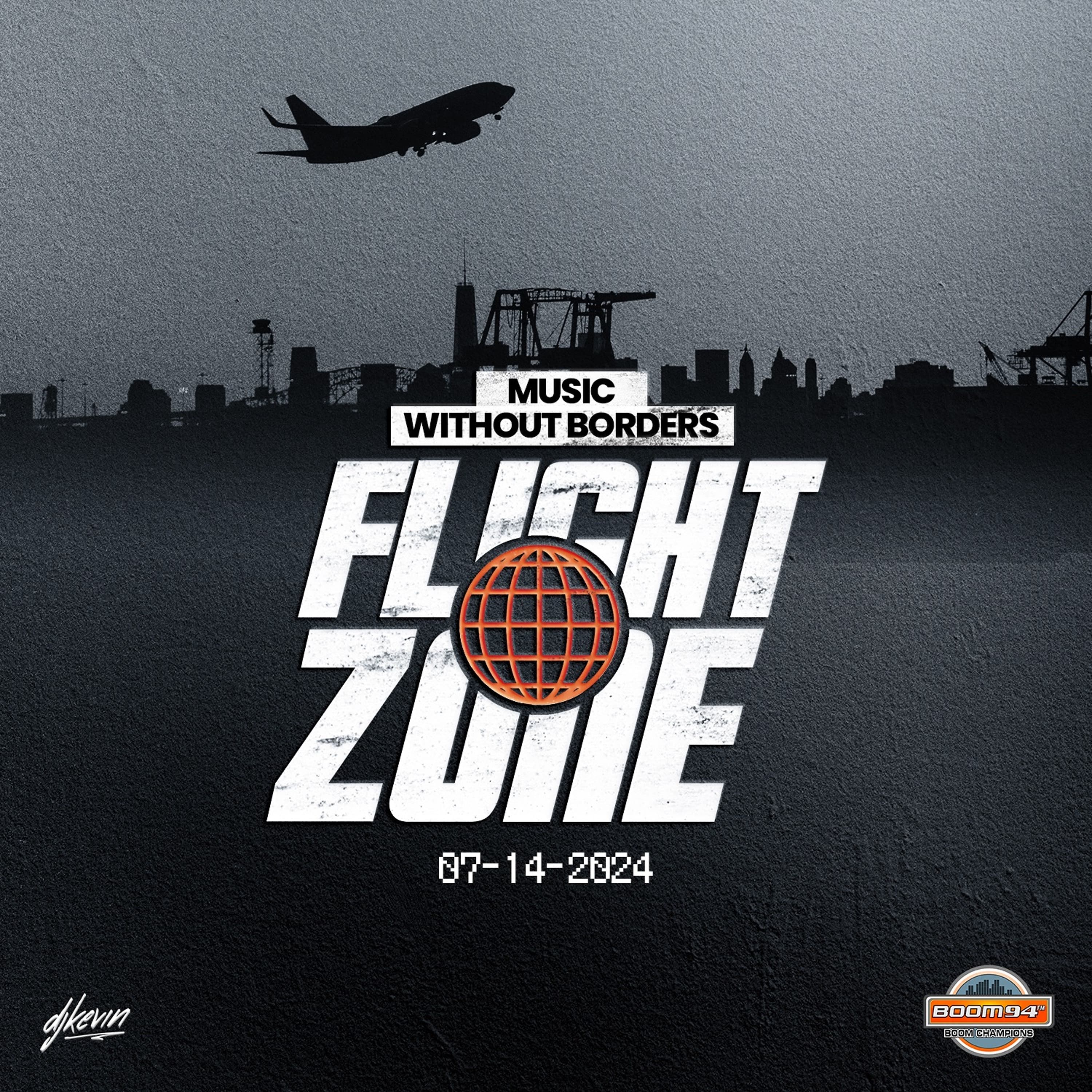 FLIGHT ZONE ✈️ BOOM 94 (TRINIDAD) - JULY 2024 (CLEAN)