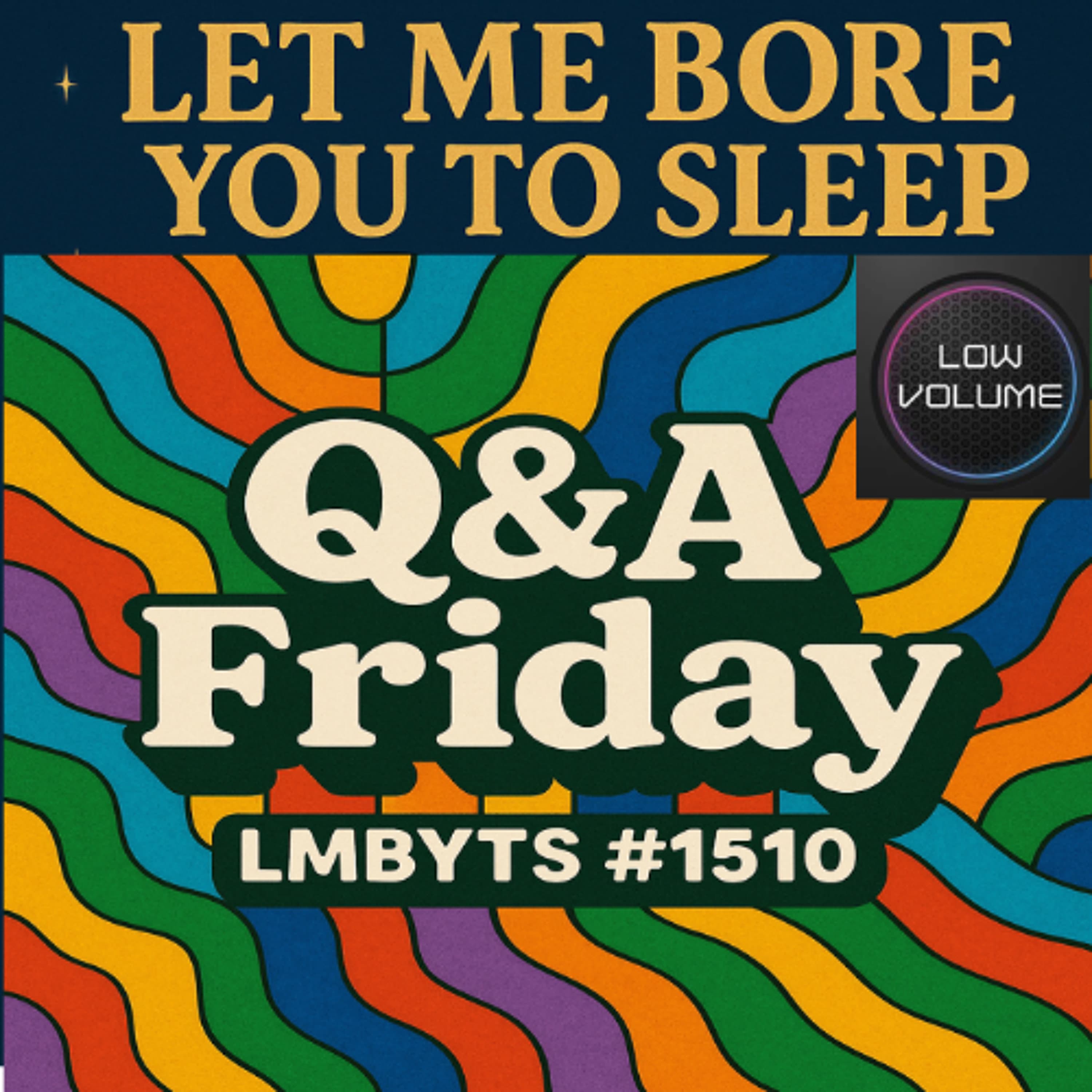 (Low Volume) Q&A Friday  LMBYTS #1510  Jason Newland  12th December 2025